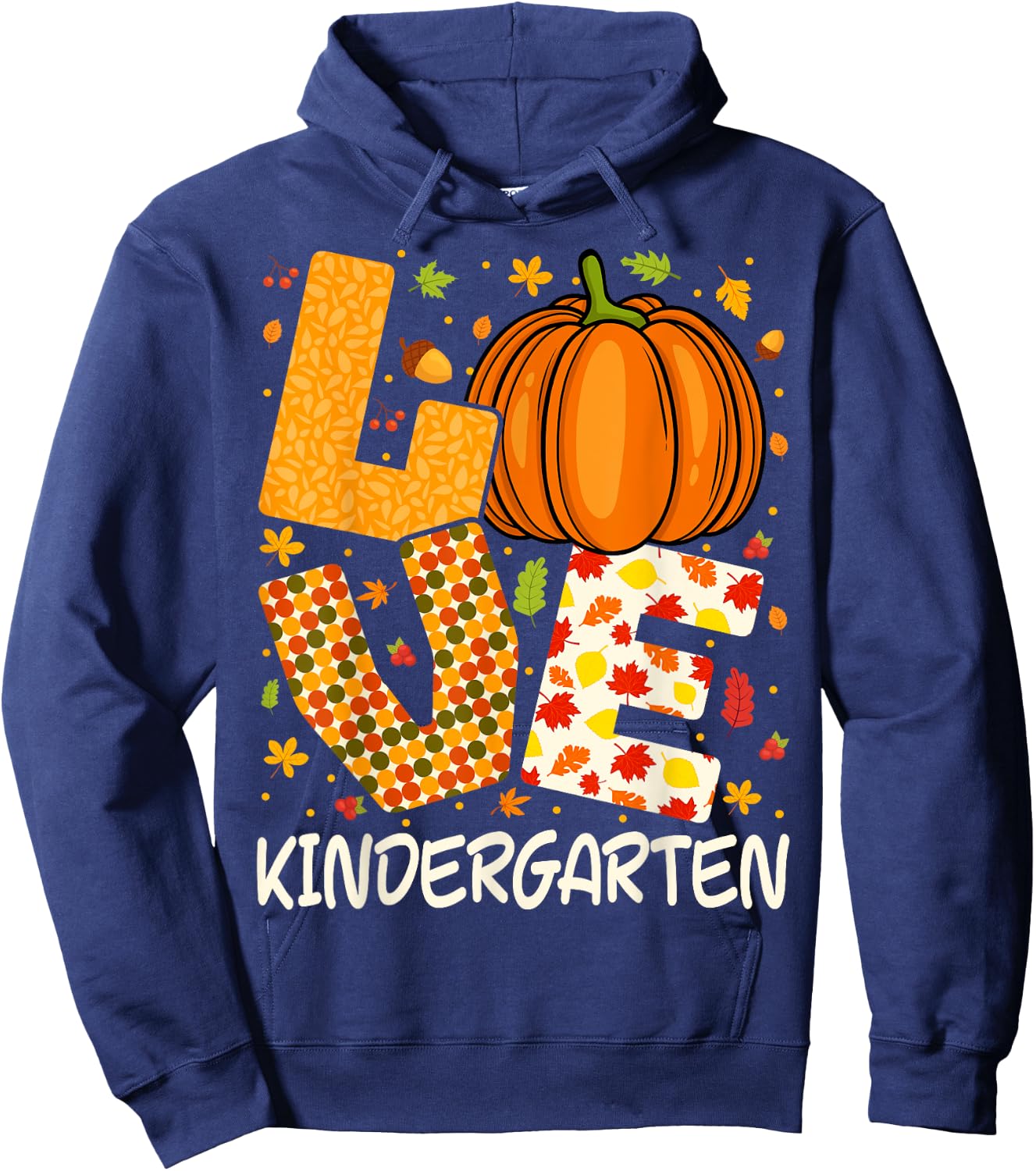 Love Kindergarten Teacher Pumpkin Fall Autumn Thanksgiving Hoodie - Hoodie | Navy