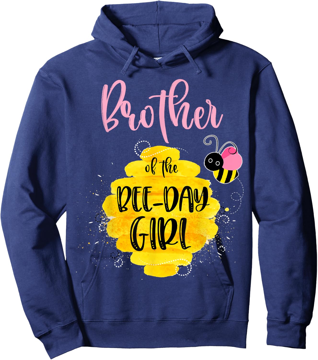 Brother Bee Day Girl Birthday Honeybee Bday Party Family Hoodie - Hoodie | Navy