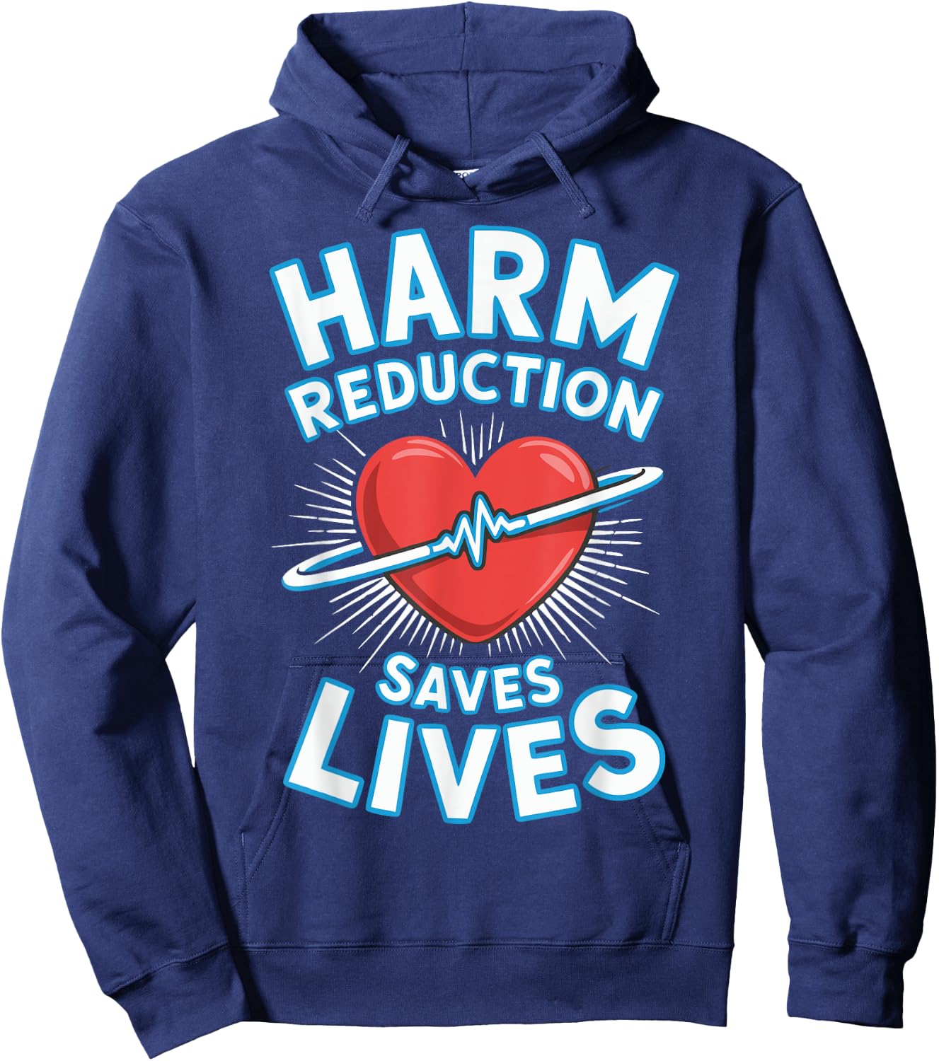 Harm Reduction Saves Lives Hoodie - Hoodie | Navy
