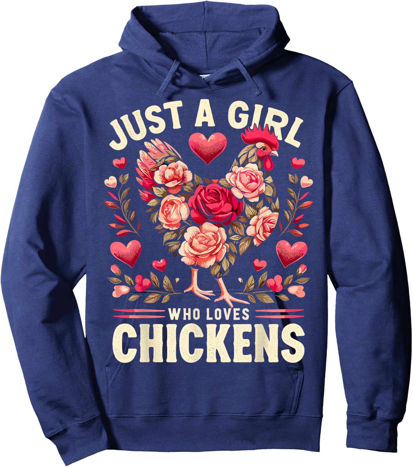 Chicken Flowers Farm Just a Girl Who Loves Chickens Hoodie - Hoodie | Navy