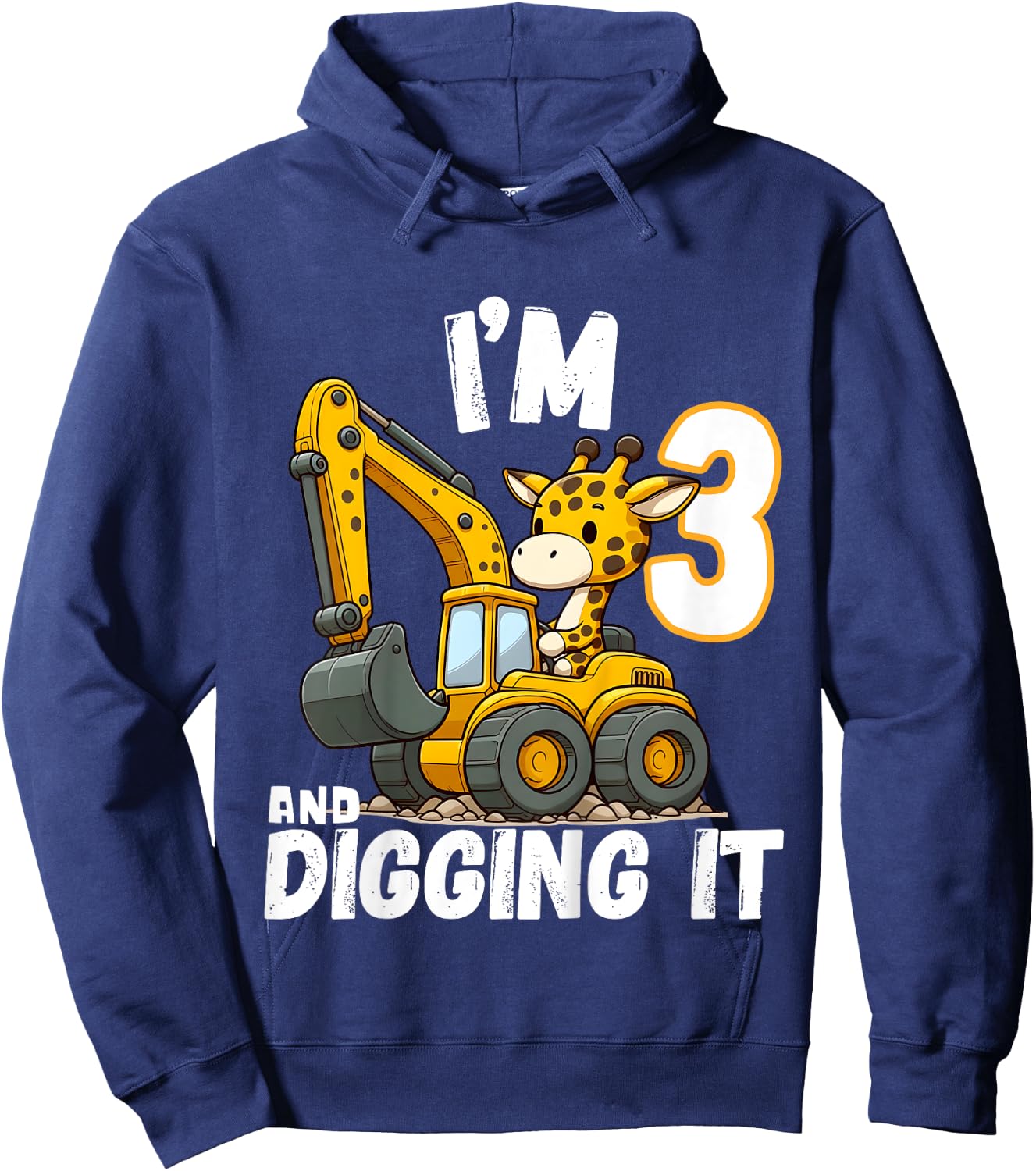 Kids I'm 3 And Digging It Giraffe Driving Excavator 3rd Birthday Hoodie - Hoodie | Navy