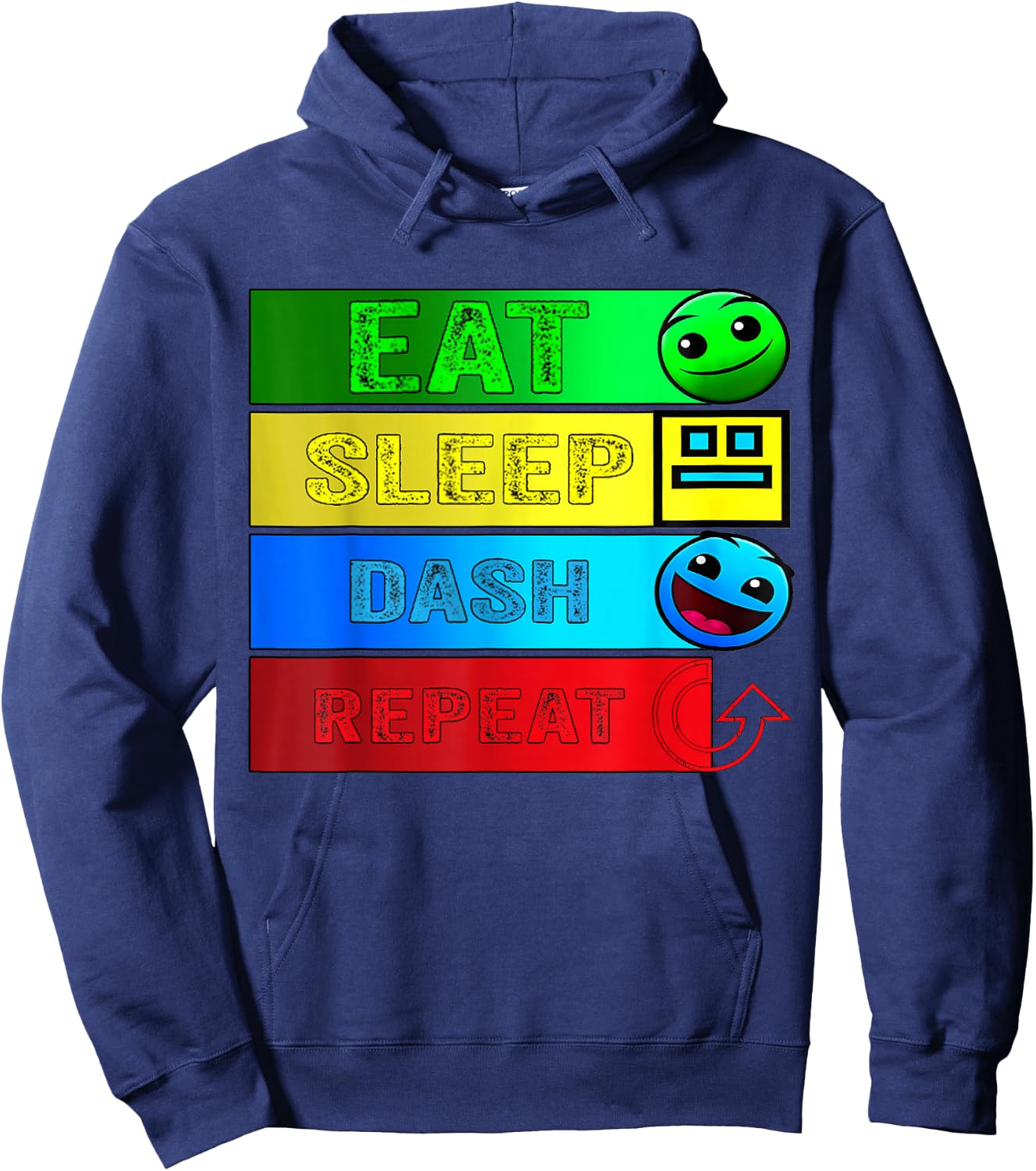 Eat Sleep Dash Repeat Video Game Geometry Video Gamer , black Hoodie - Hoodie | Navy