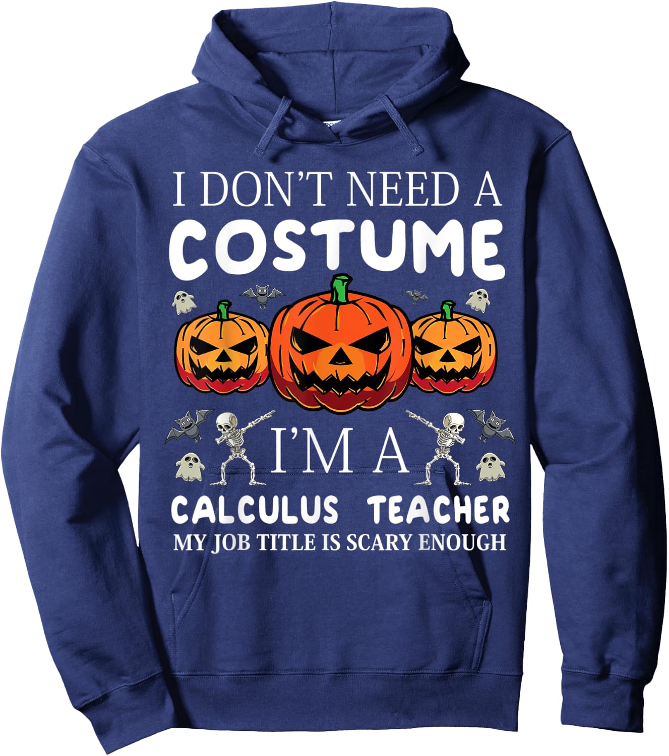 Funny Calculus Teacher Halloween Costume Math Teachers Scary Women Hoodie - Hoodie | Navy