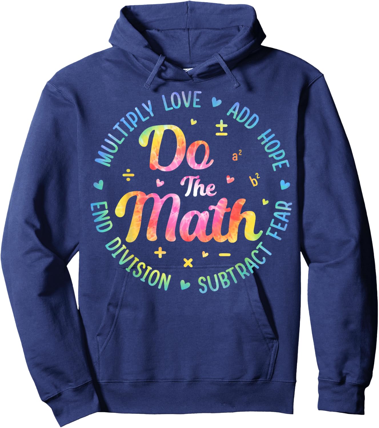 Do The Math Multiply Love Add Hope - Math Teacher Hoodie - Hoodie | Navy