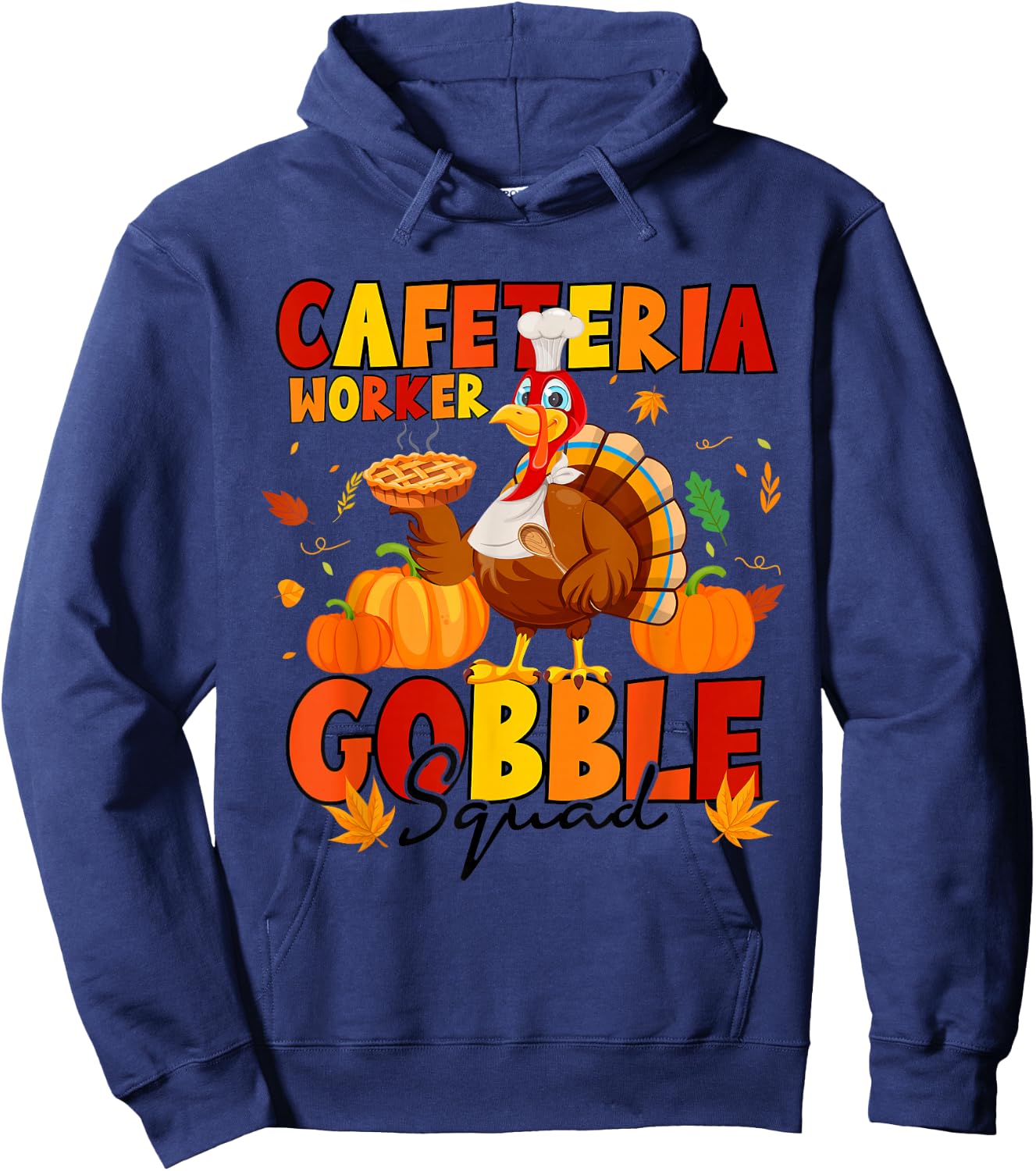 Cafeteria Worker Gobble Squad Turkey Pumpkin Thanksgiving Hoodie - Hoodie | Navy