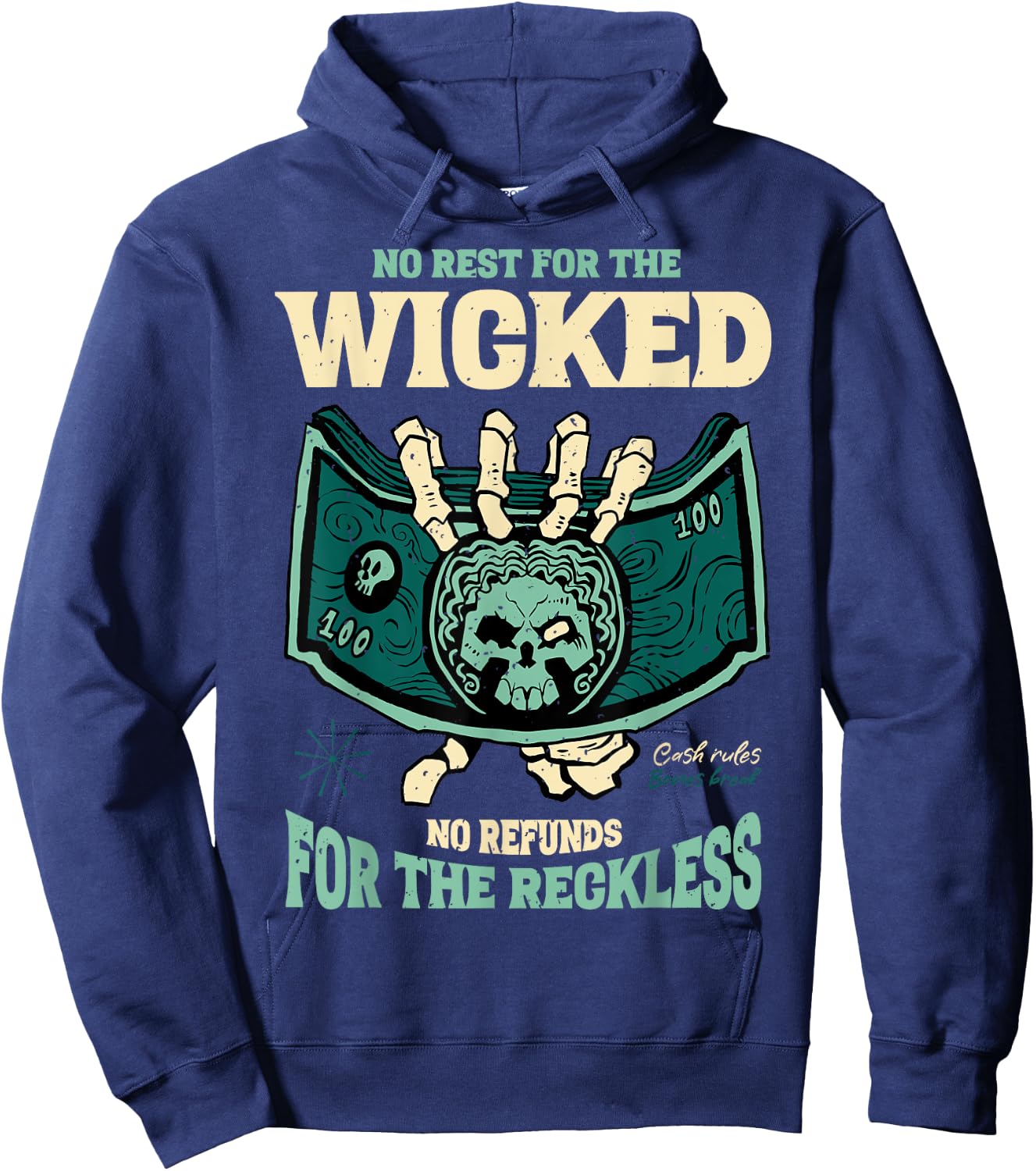 No Rest For The Wicked - Provocative Money Design Hoodie - Hoodie | Navy