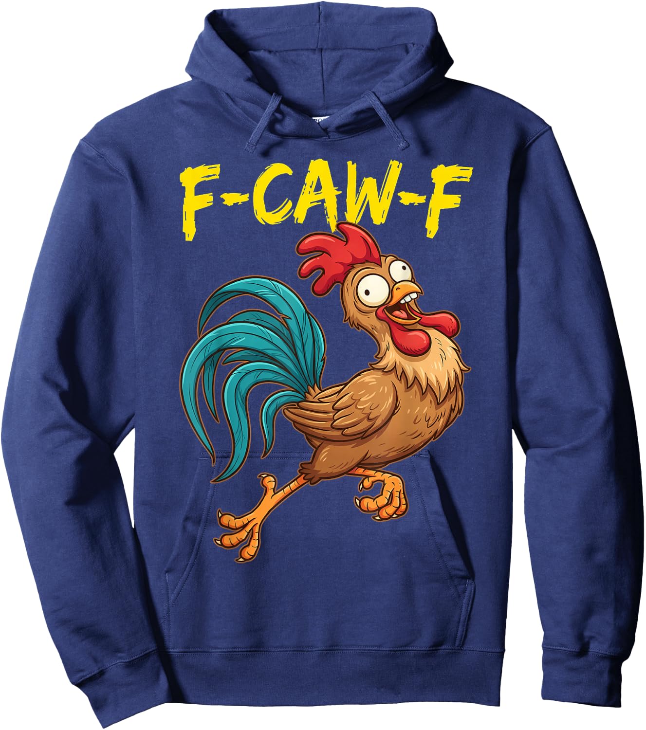 F Caw F Chicken Humor Fcawf Fawk Funny Rooster Meme Hoodie - Hoodie | Navy