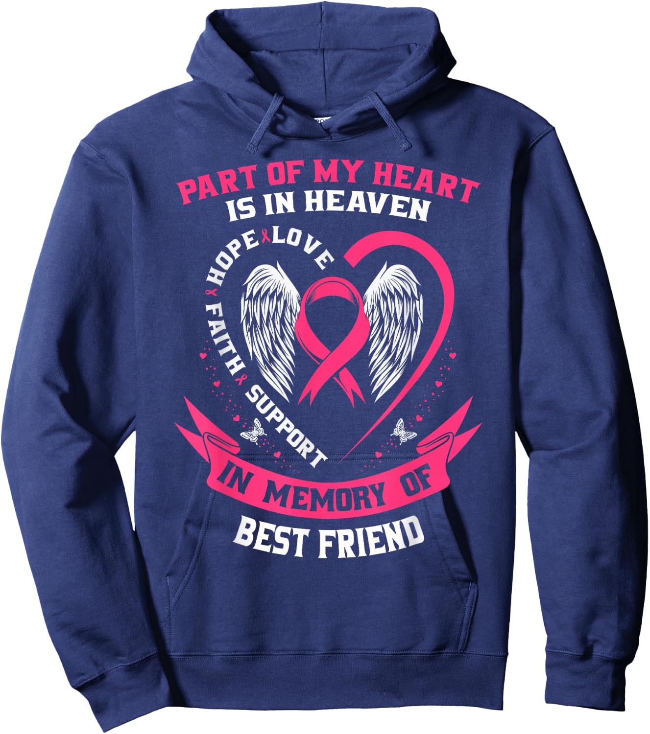 Part of my Heart is in Heaven Best Friend Breast Cancer Gift Hoodie - Hoodie | Navy