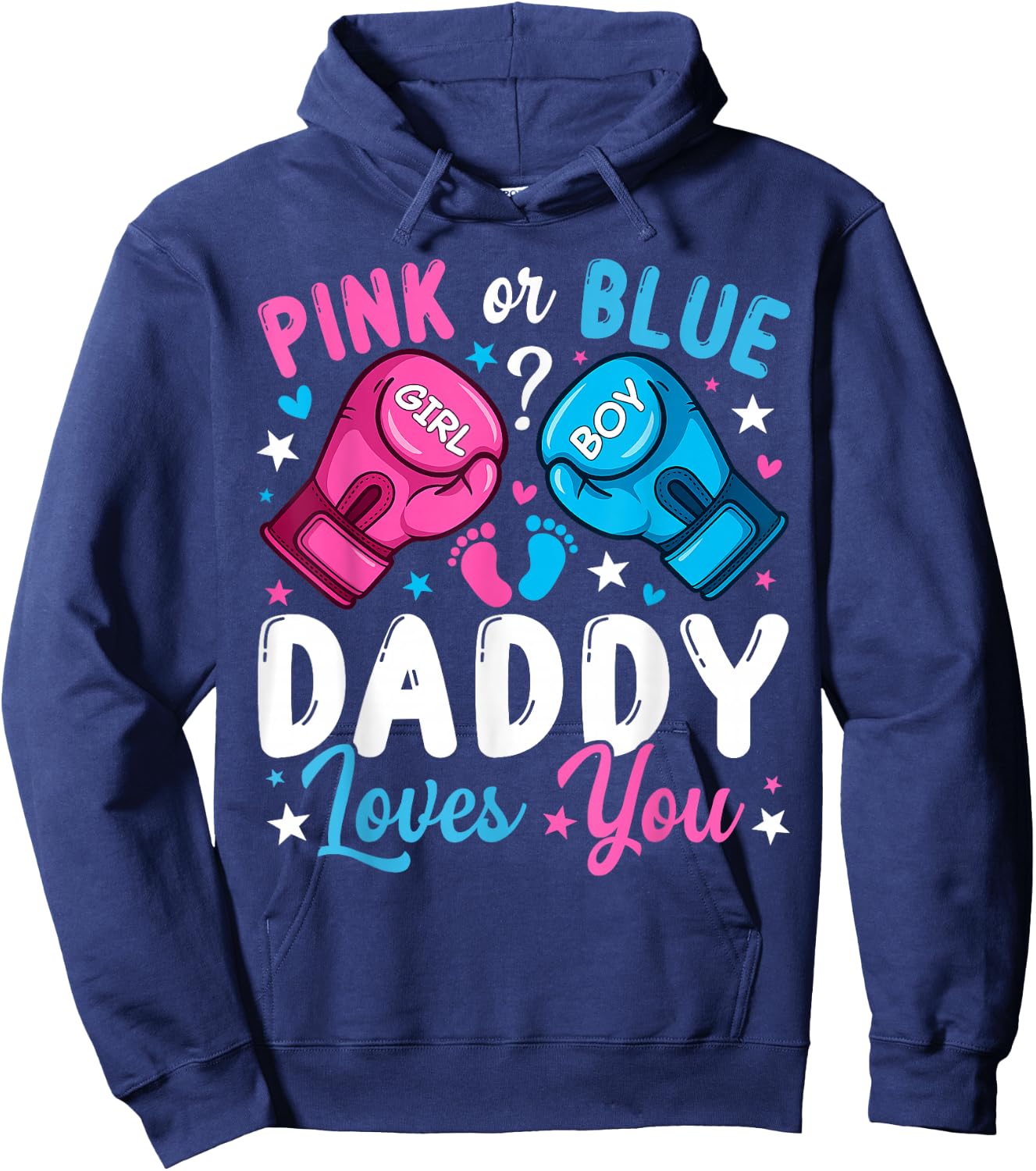 Pink or Blue Daddy Loves You Boxing Gender Reveal Hoodie - Hoodie | Navy