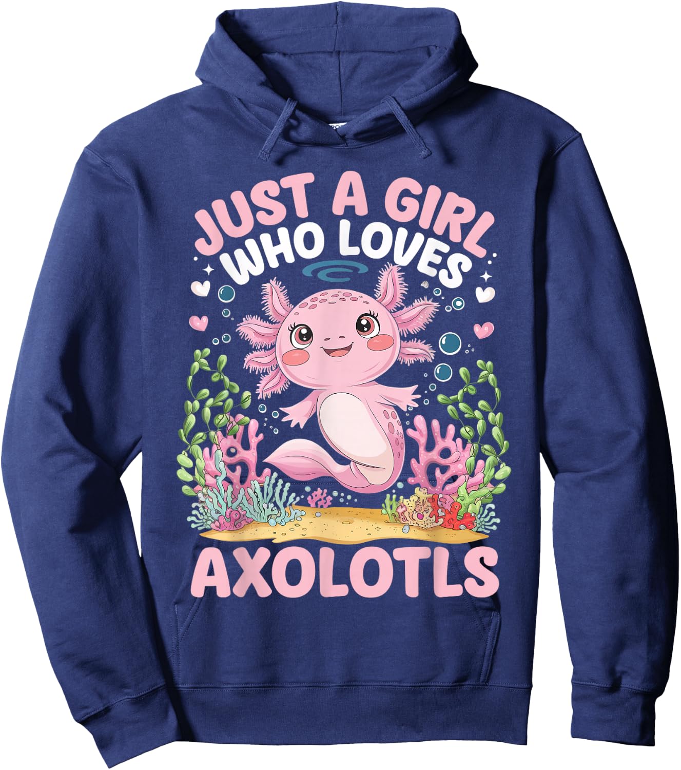 Just A Girl Who Loves Axolotls Cute Kawaii Axolotls Hoodie - Hoodie | Navy