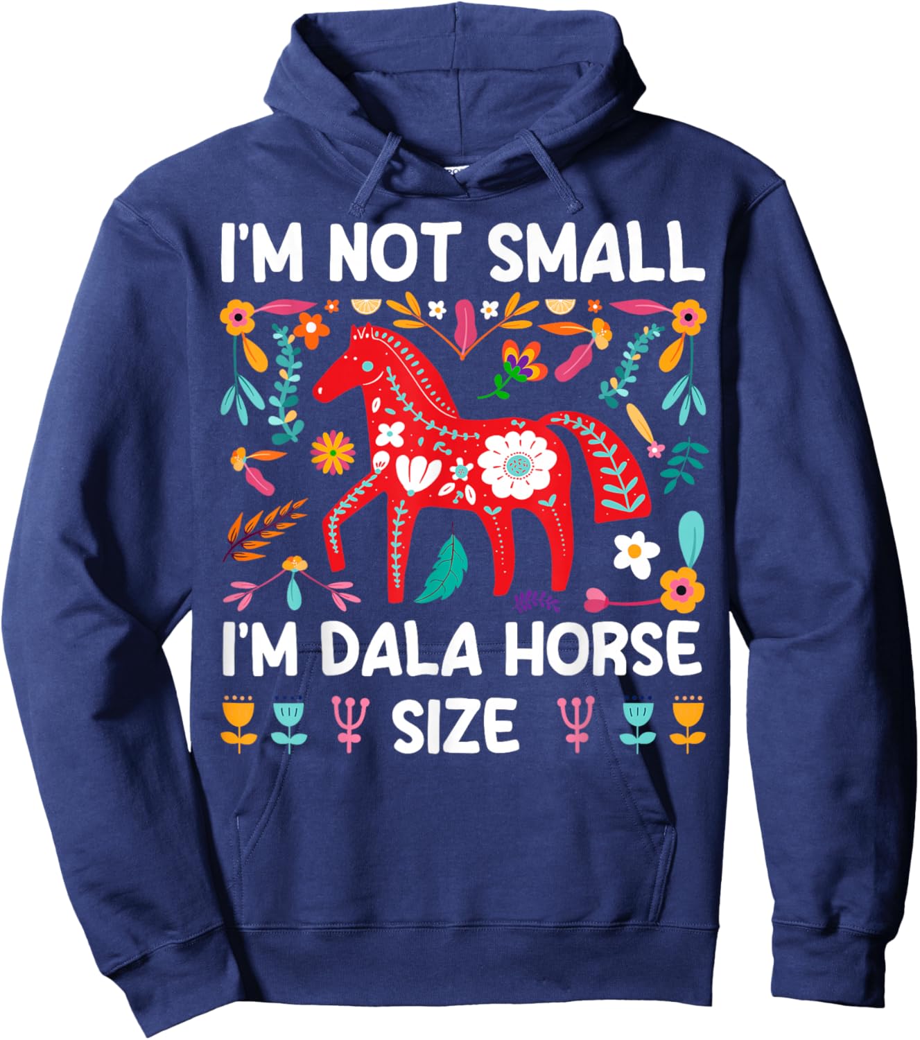 Swedish Dala Horse Quote for a Dala horse lover Hoodie - Hoodie | Navy