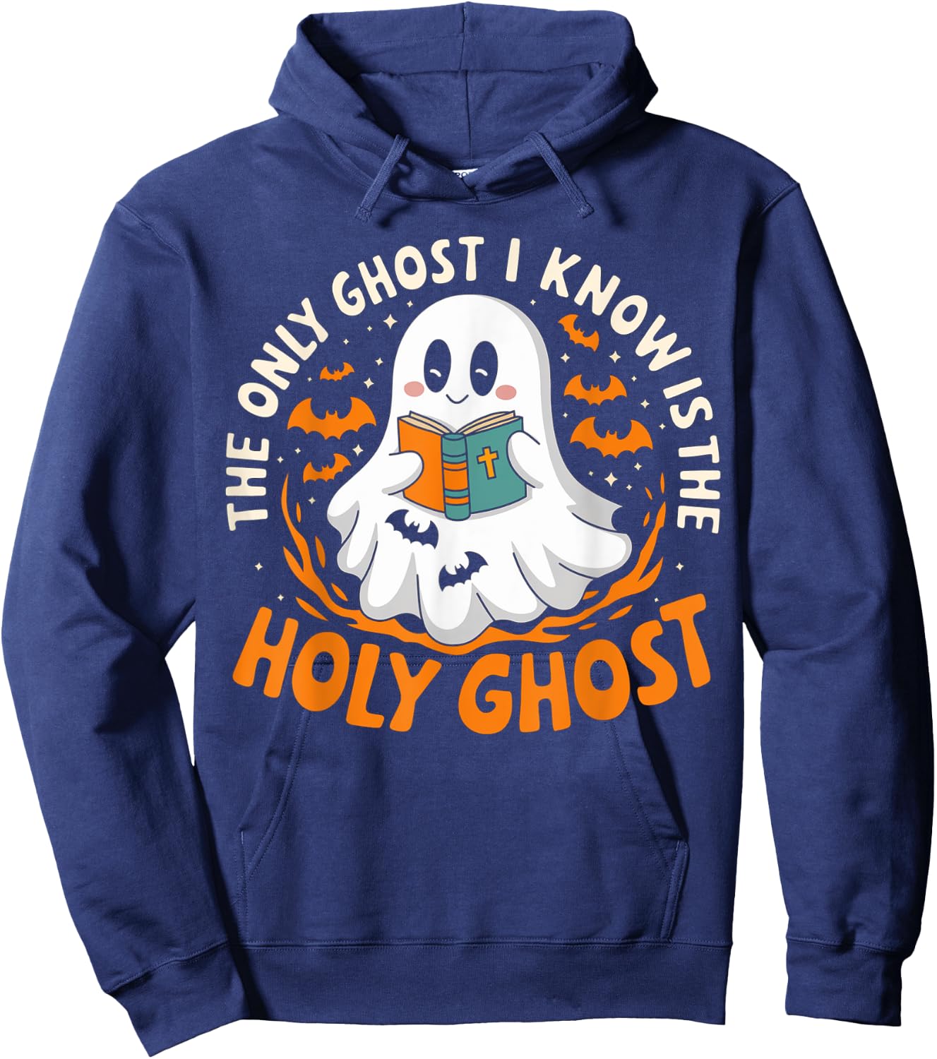 Halloween The Only Ghost I Know Is The Holy Ghost Christian Hoodie - Hoodie | Navy