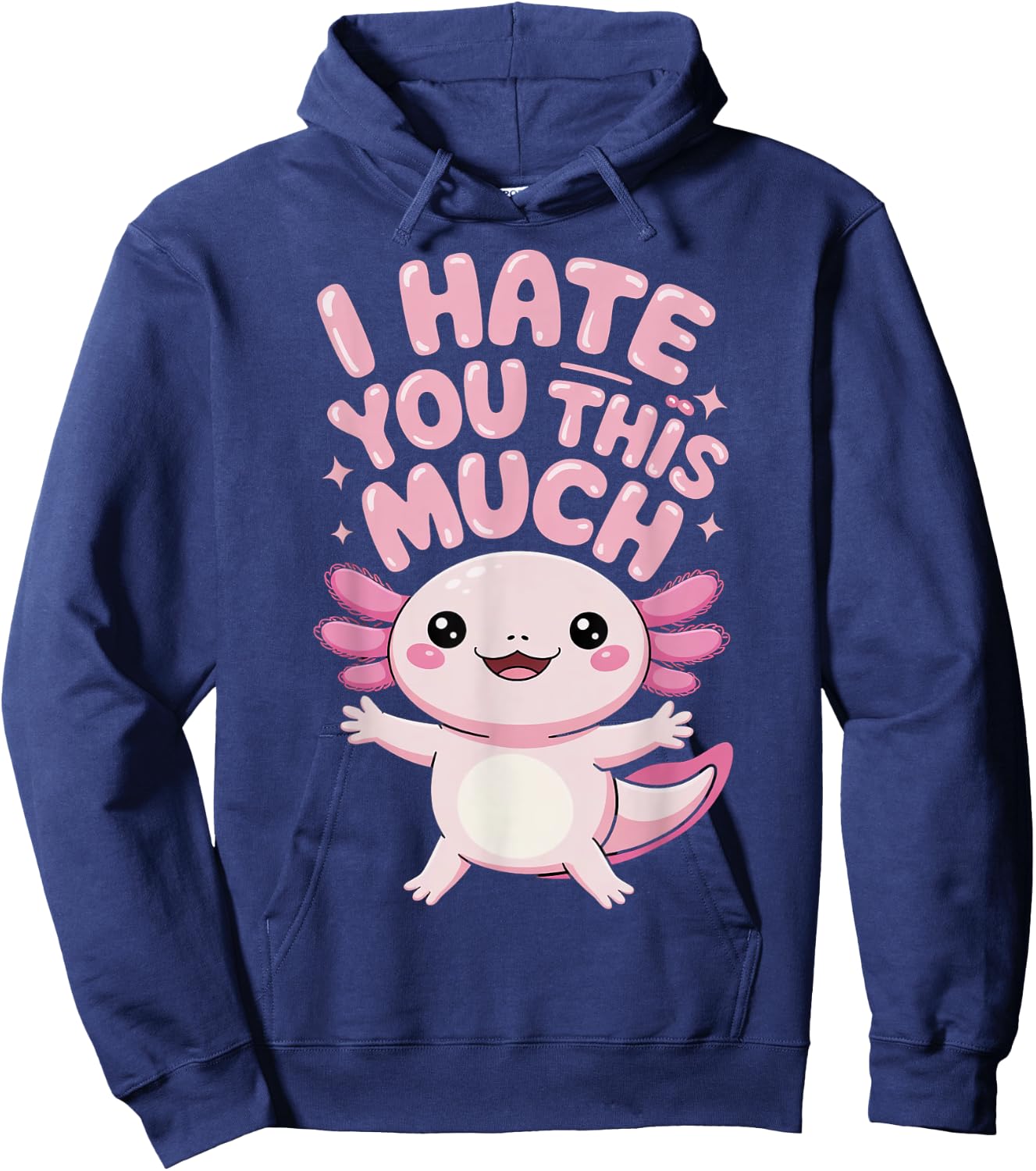 I Hate You This Much Hoodie - Hoodie | Navy