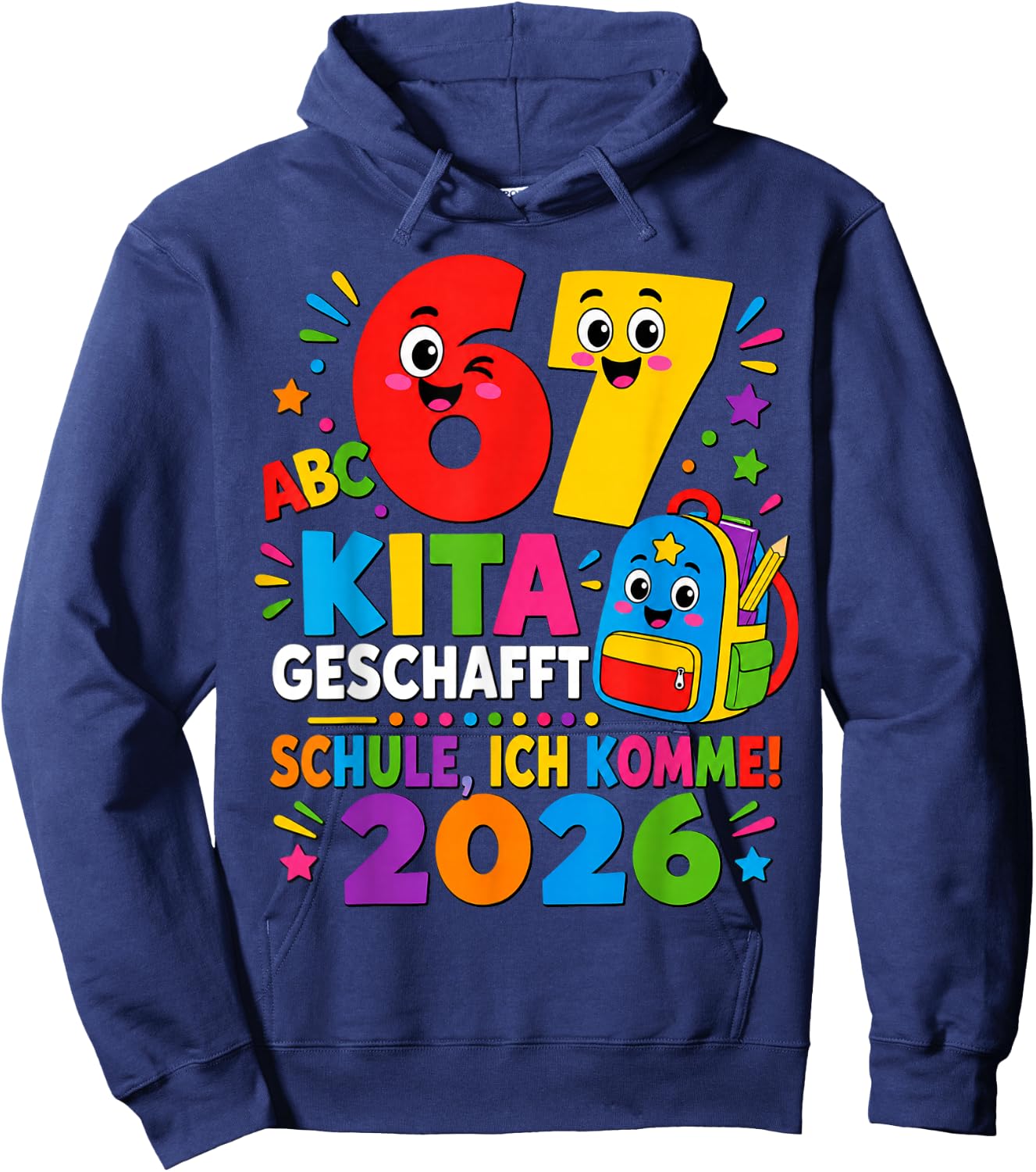 67 Kita Geschafft 2026 Kita Abgänger Kinder Hoodie - Hoodie | Navy
