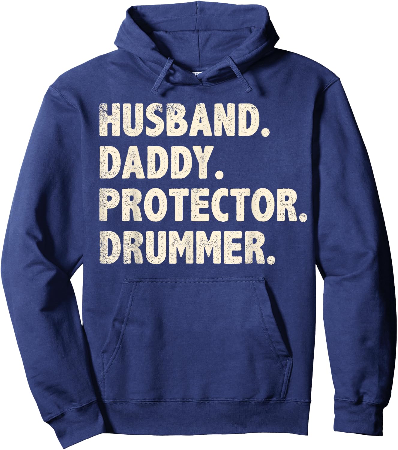 Husband Daddy Protector Drummer Fathers Day Funny Drumming Hoodie - Hoodie | Navy