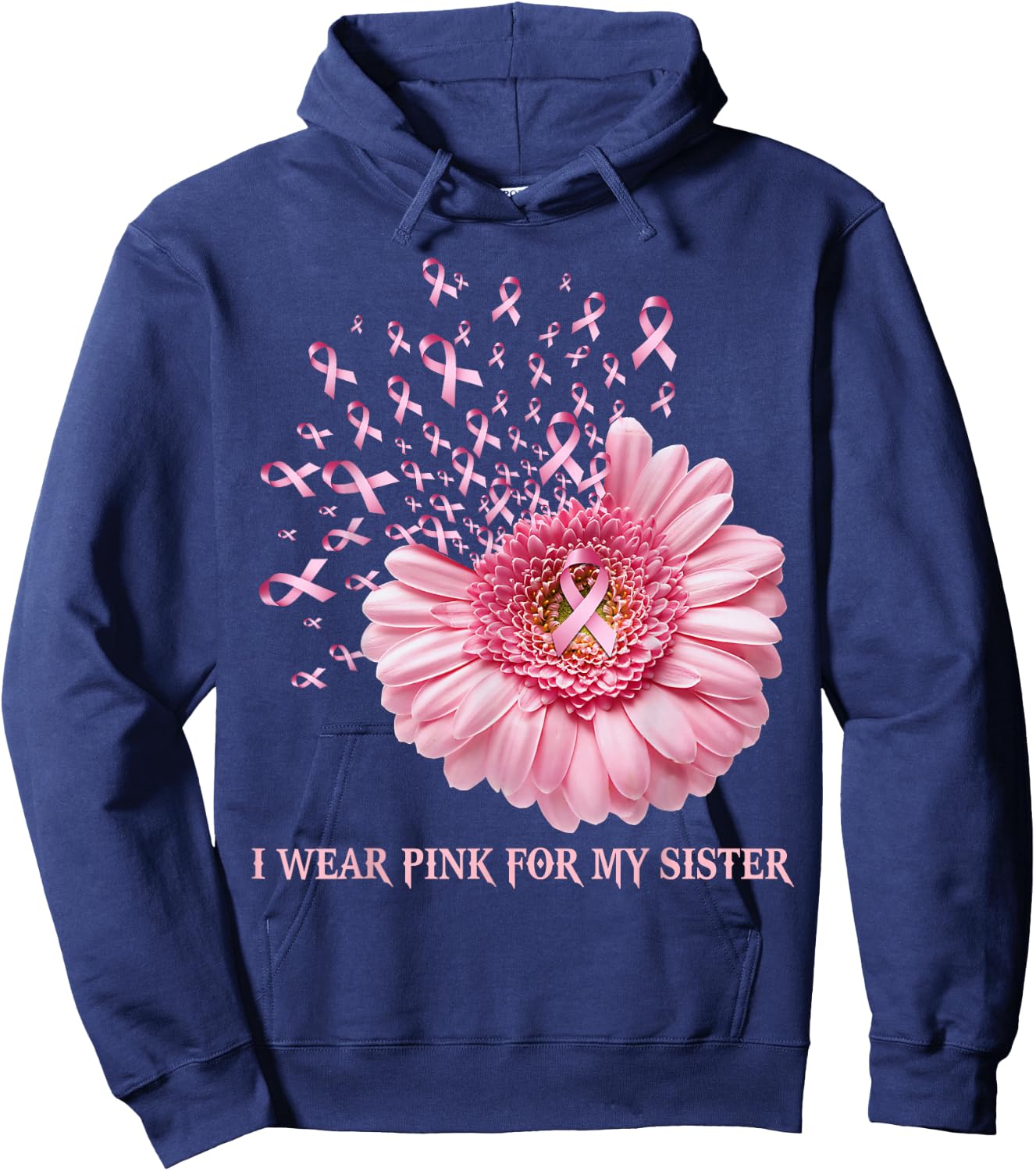Sunflower Ribbon I Wear Pink For My Sister Breast Cancer Hoodie - Hoodie | Navy