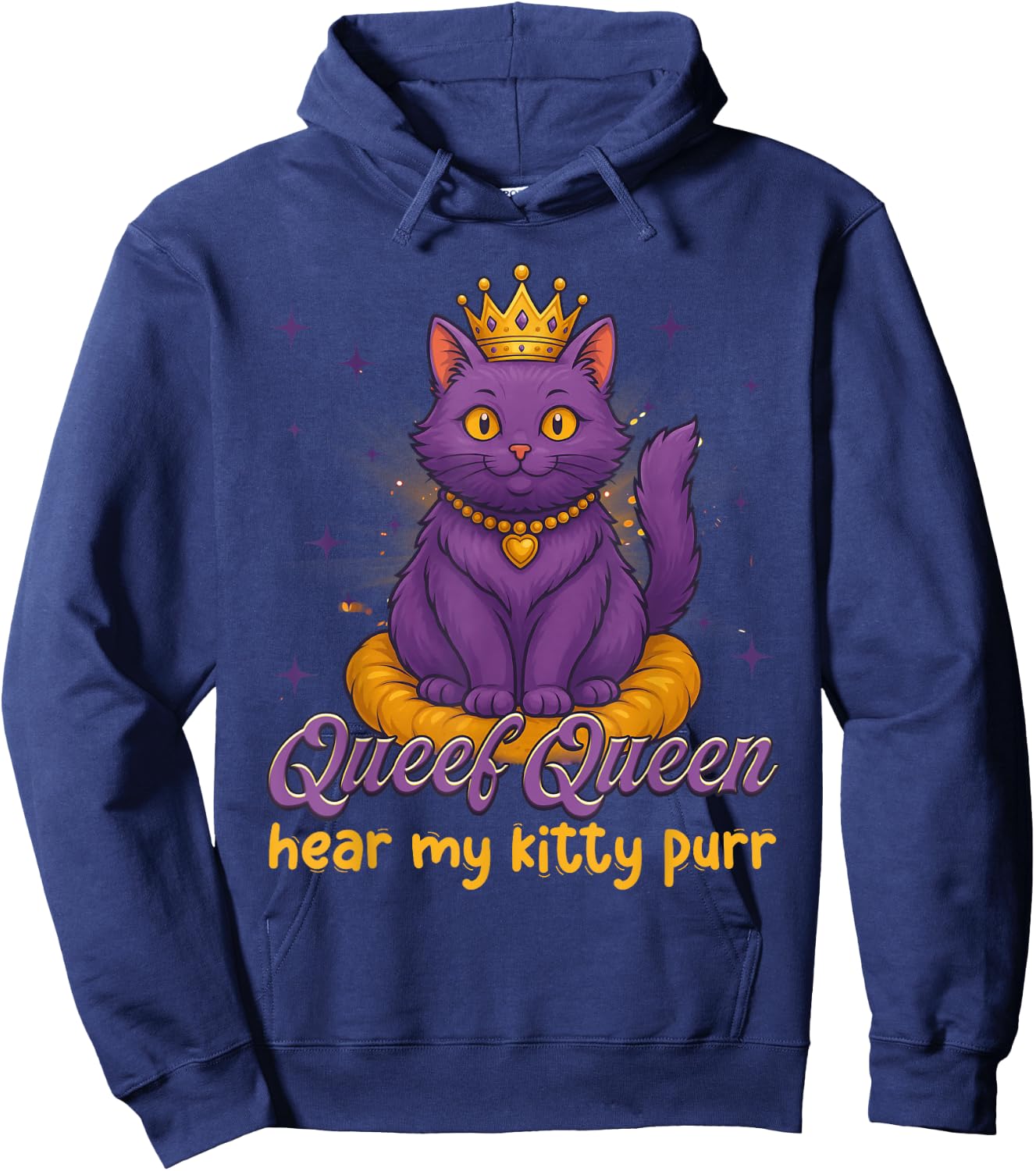 Funny Queef Queen Cat Inappropriate Dirty Adult Humor Jokes Hoodie - Hoodie | Navy
