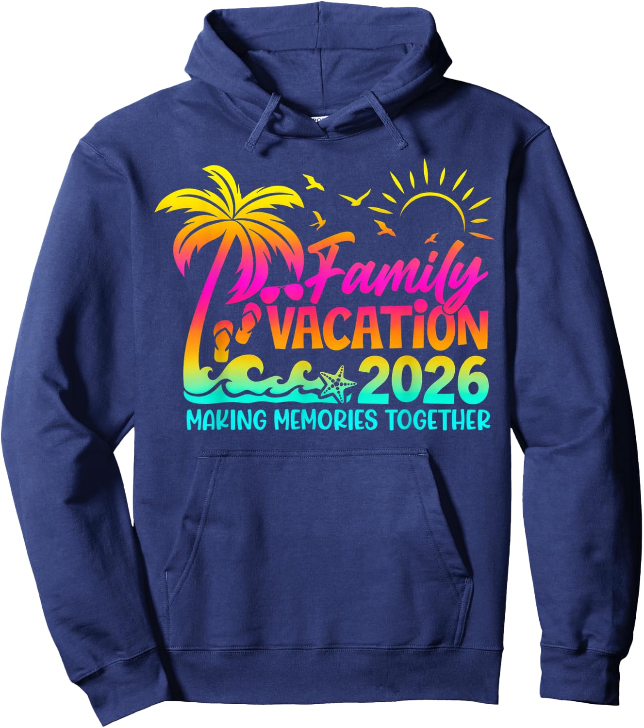 Family Vacation 2026 Making Memories Together Summer Family Hoodie - Hoodie | Navy