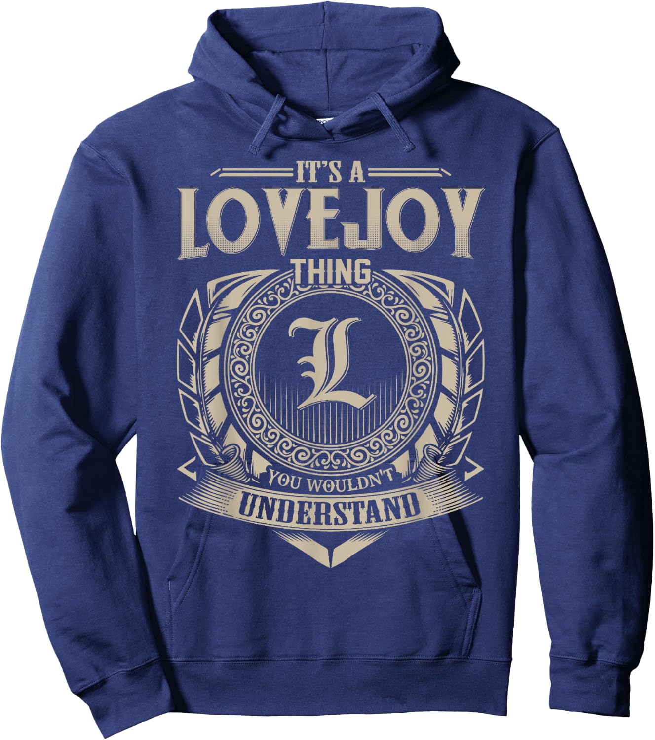 It's A LOVEJOY Thing You Wouldn't Understand Name Vintage Hoodie - Hoodie | Navy