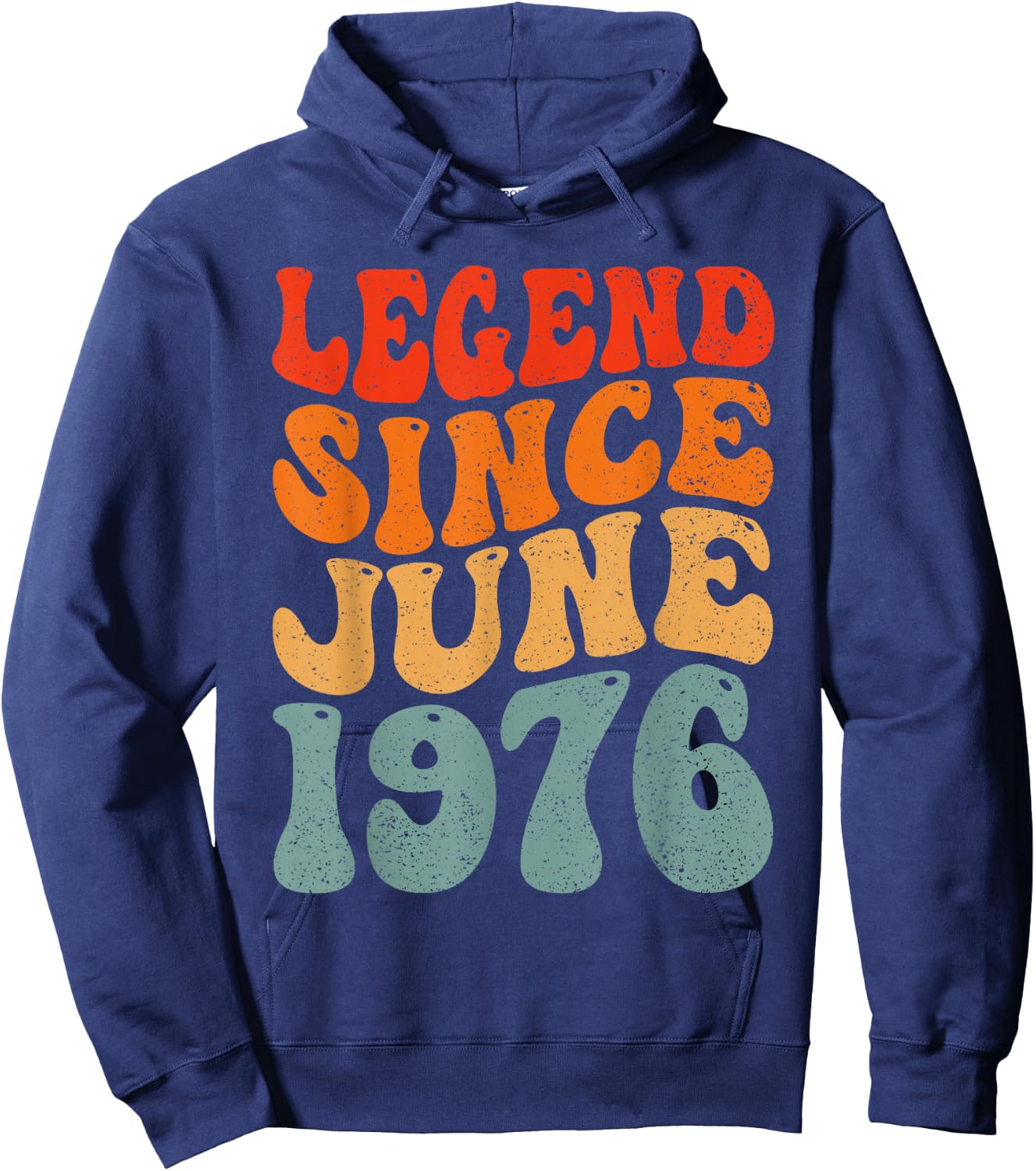 47 Years Old Legend Since June 1976 47th Birthday Hoodie - Hoodie | Navy