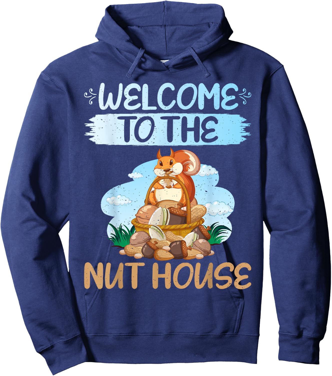 Welcome to the Nut House Squirrel Hoodie - Hoodie | Navy