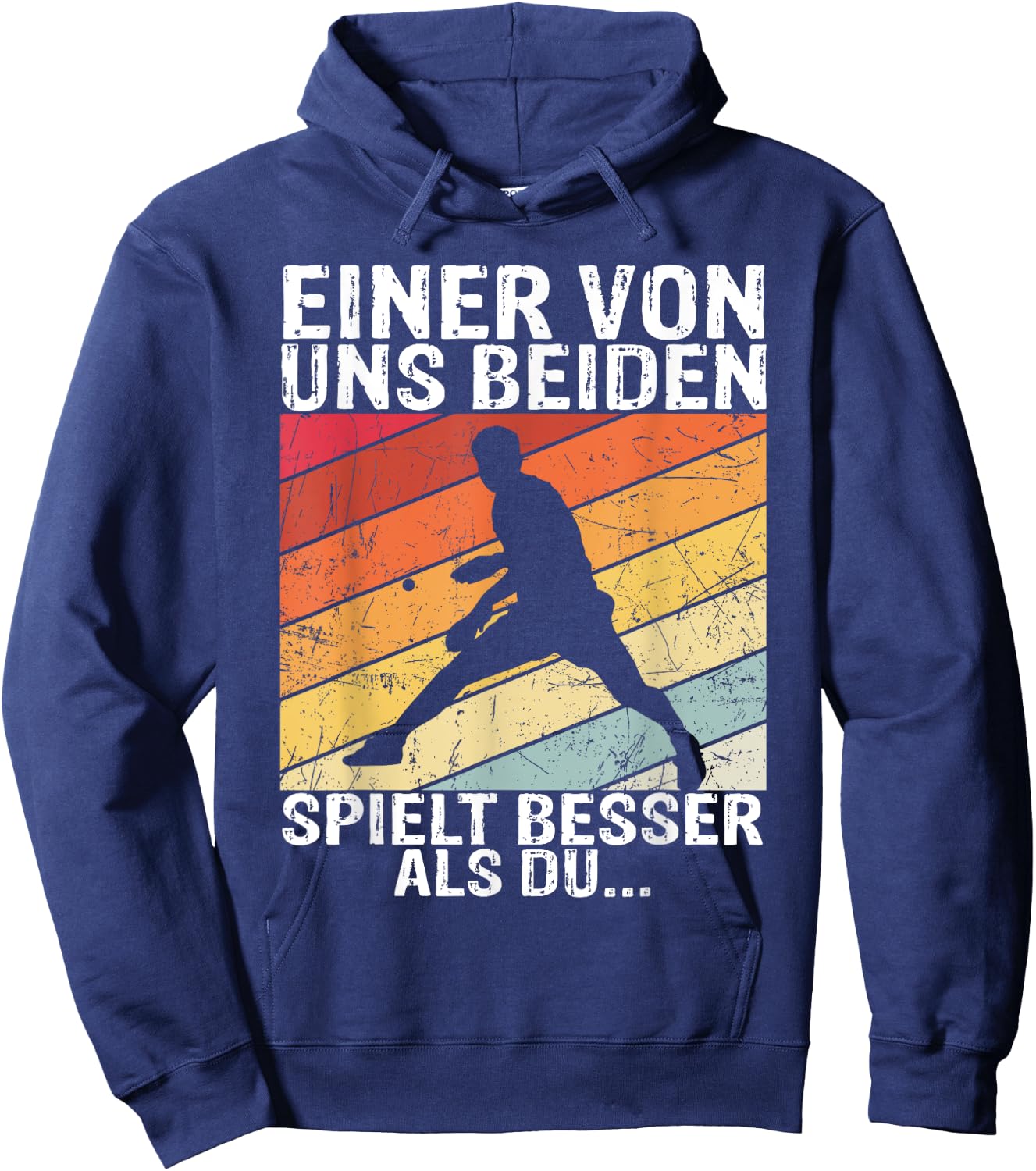 Tischtennis - Einer von uns beiden spielt besser als du Hoodie - Hoodie | Navy