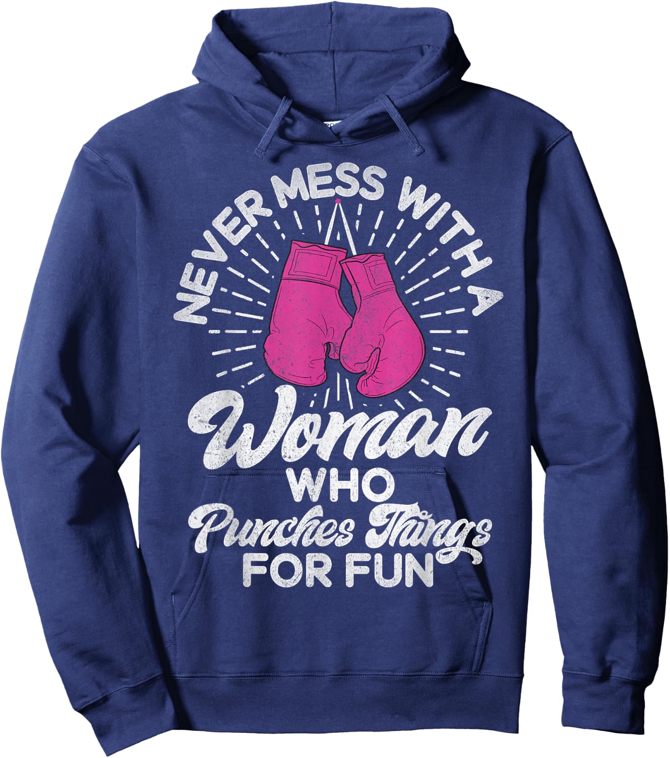 Never mess with a woman who beats things for fun boxing Hoodie - Hoodie | Navy