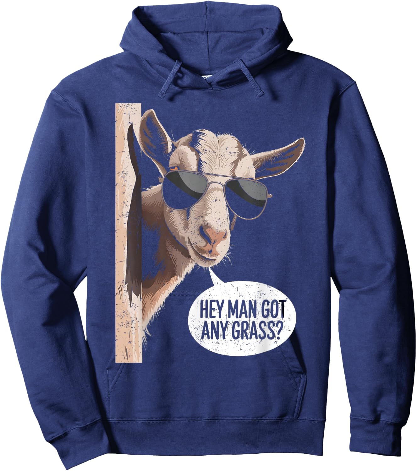 Goat Lover Farmer Hey Got Any Grass? Funny Goat Distressed Hoodie - Hoodie | Navy