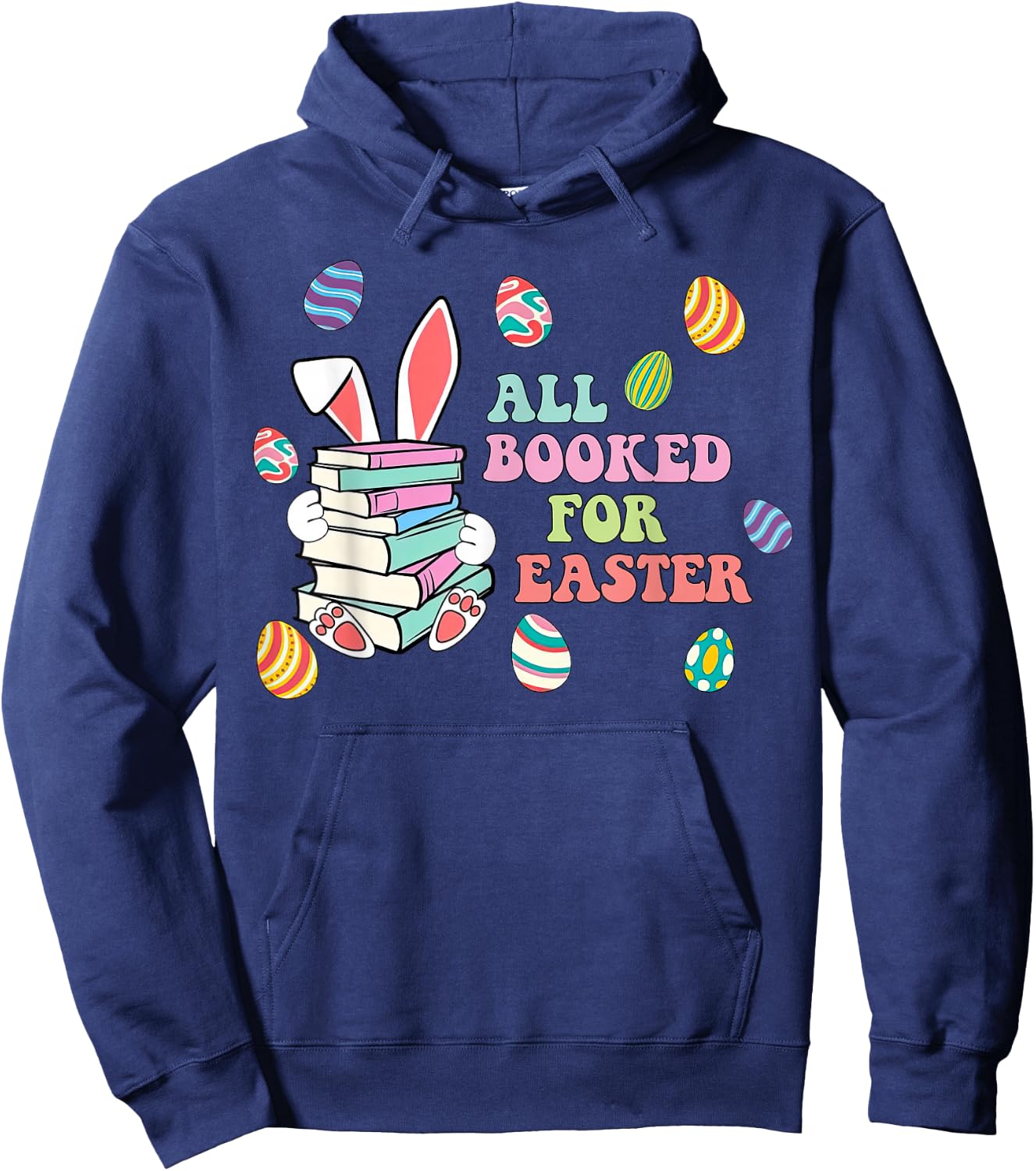 Retro All Booked For Easter Bunny Bookish Bookworm Teacher Hoodie - Hoodie | Navy