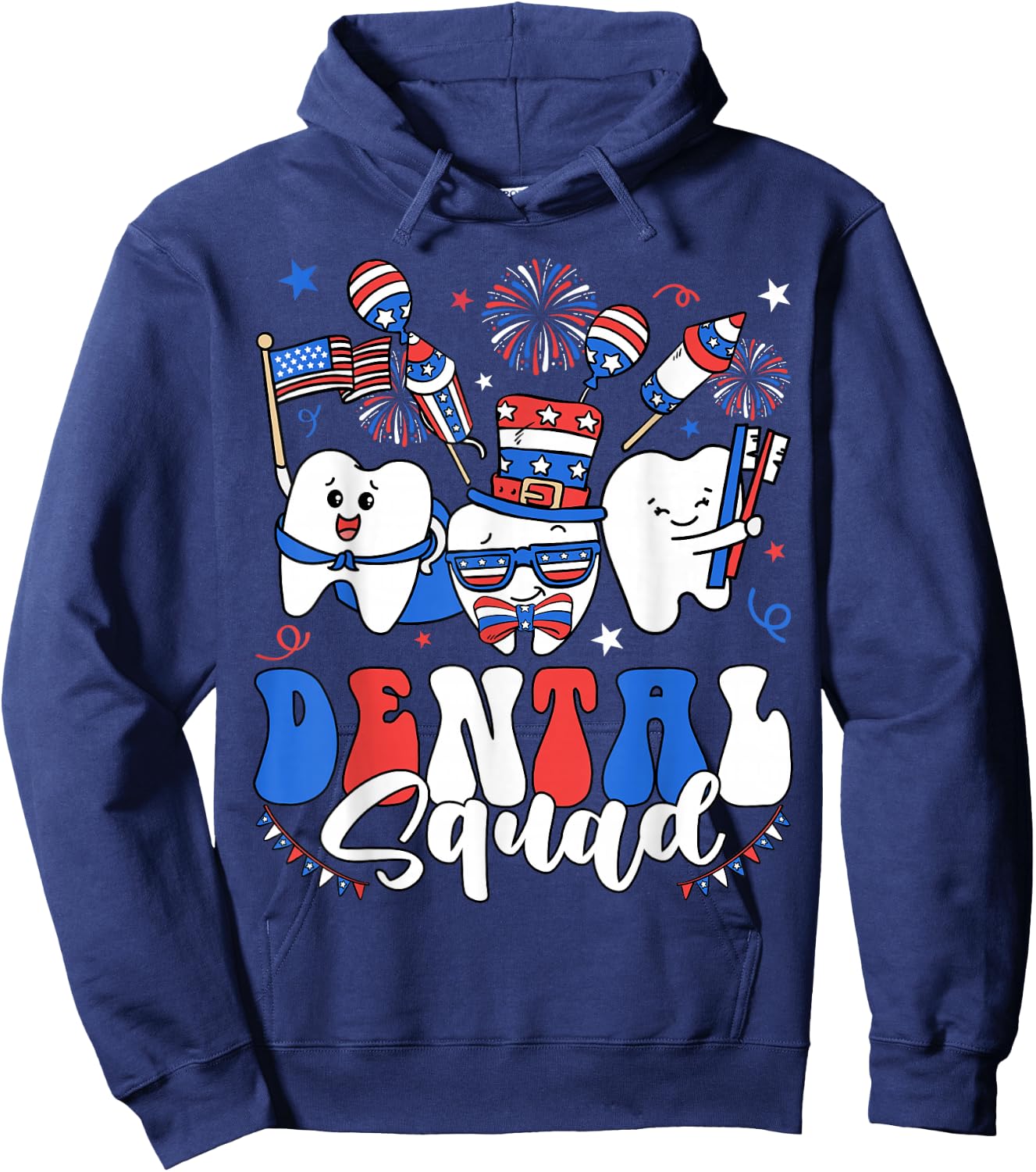 Dental Squad Hygienist 4th of July Dentist Dental Assistant Hoodie - Hoodie | Navy