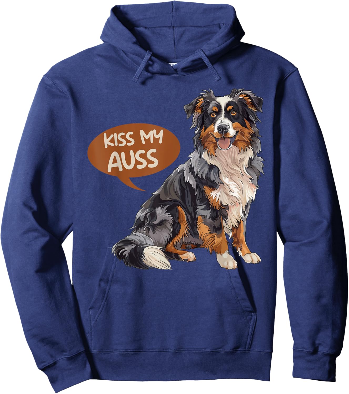 Austrailian Shepherd KISS MY AUSS Funny Dog Owner Men Women Hoodie - Hoodie | Navy