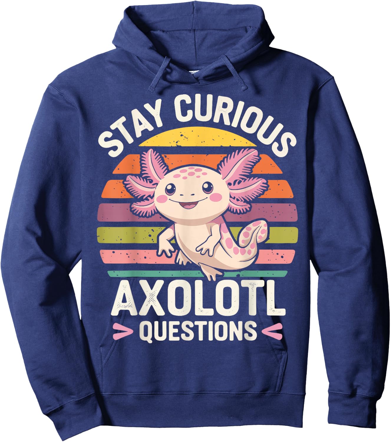 Stay Curious Axolotl Questions Hoodie - Hoodie | Navy