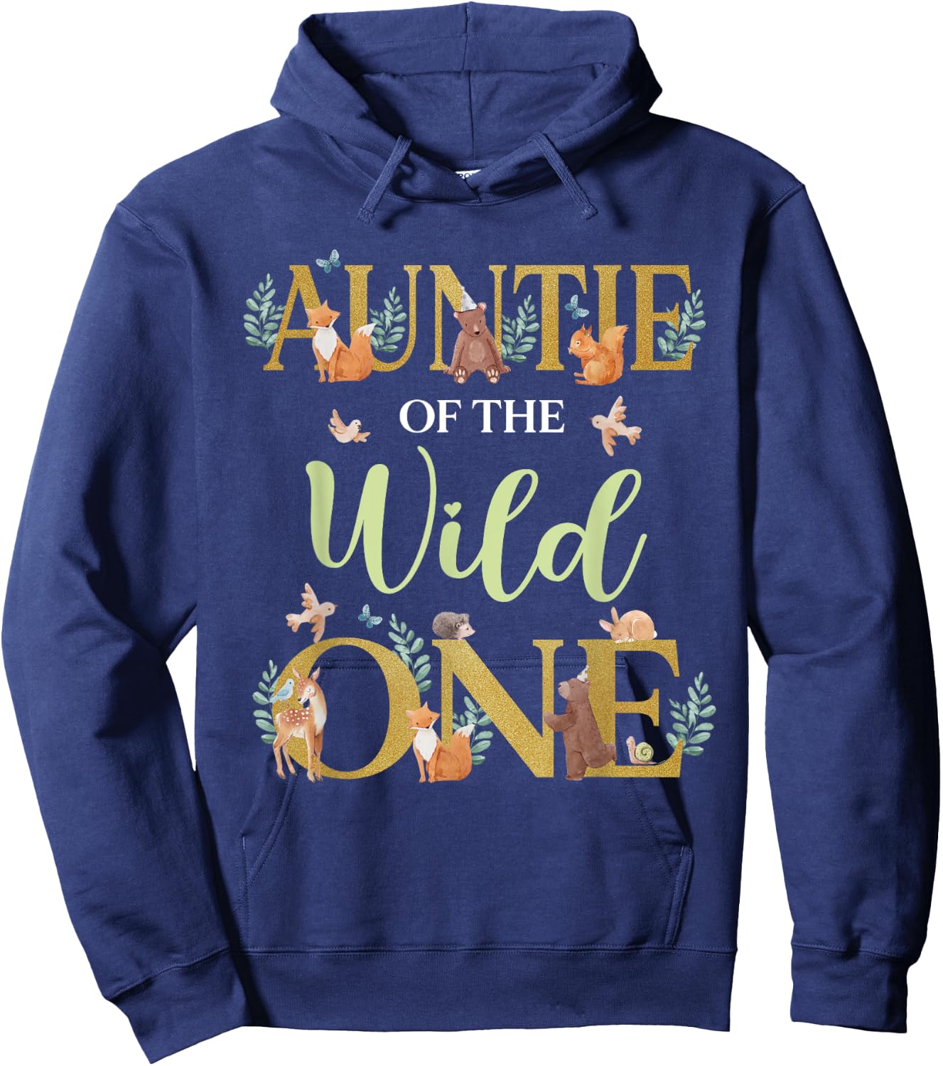 Auntie of The Wild One Birthday 1st Woodland Forest Animals Hoodie - Hoodie | Navy