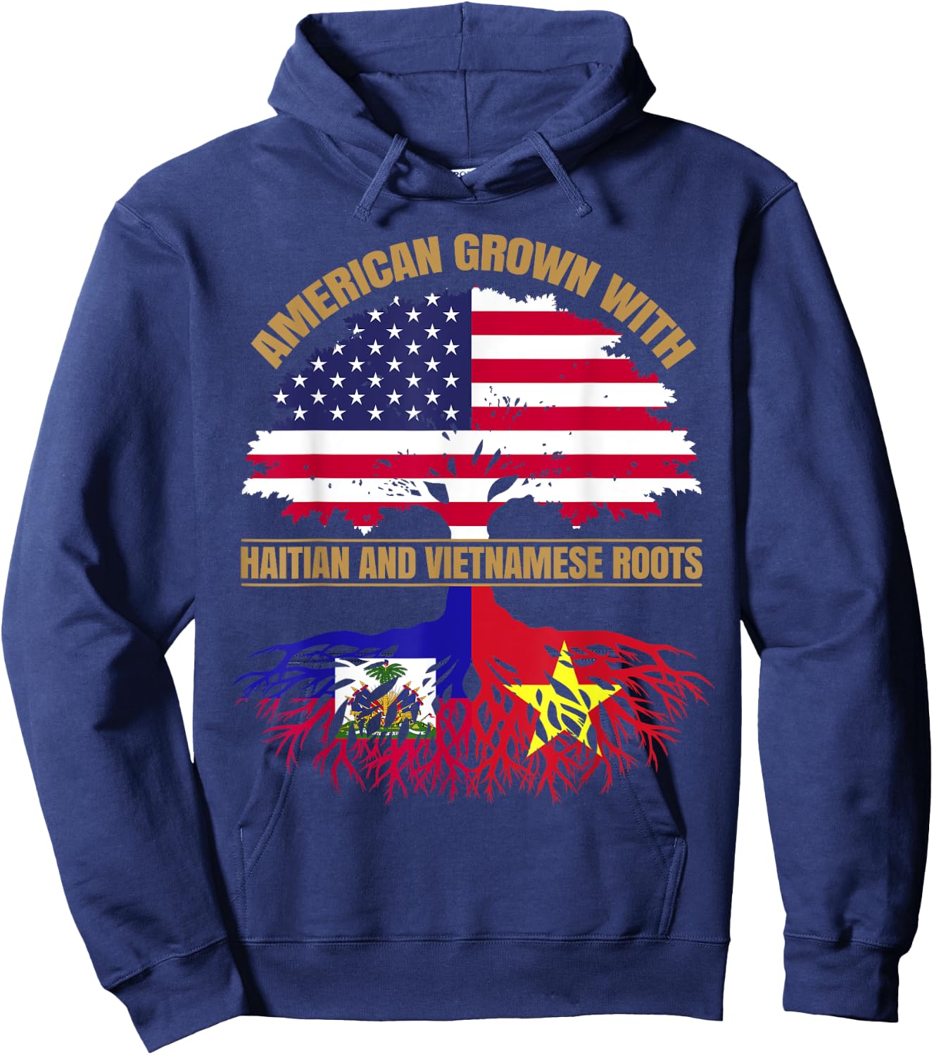 Heritage American Grown with Haitian Vietnamese Roots Hoodie - Hoodie | Navy