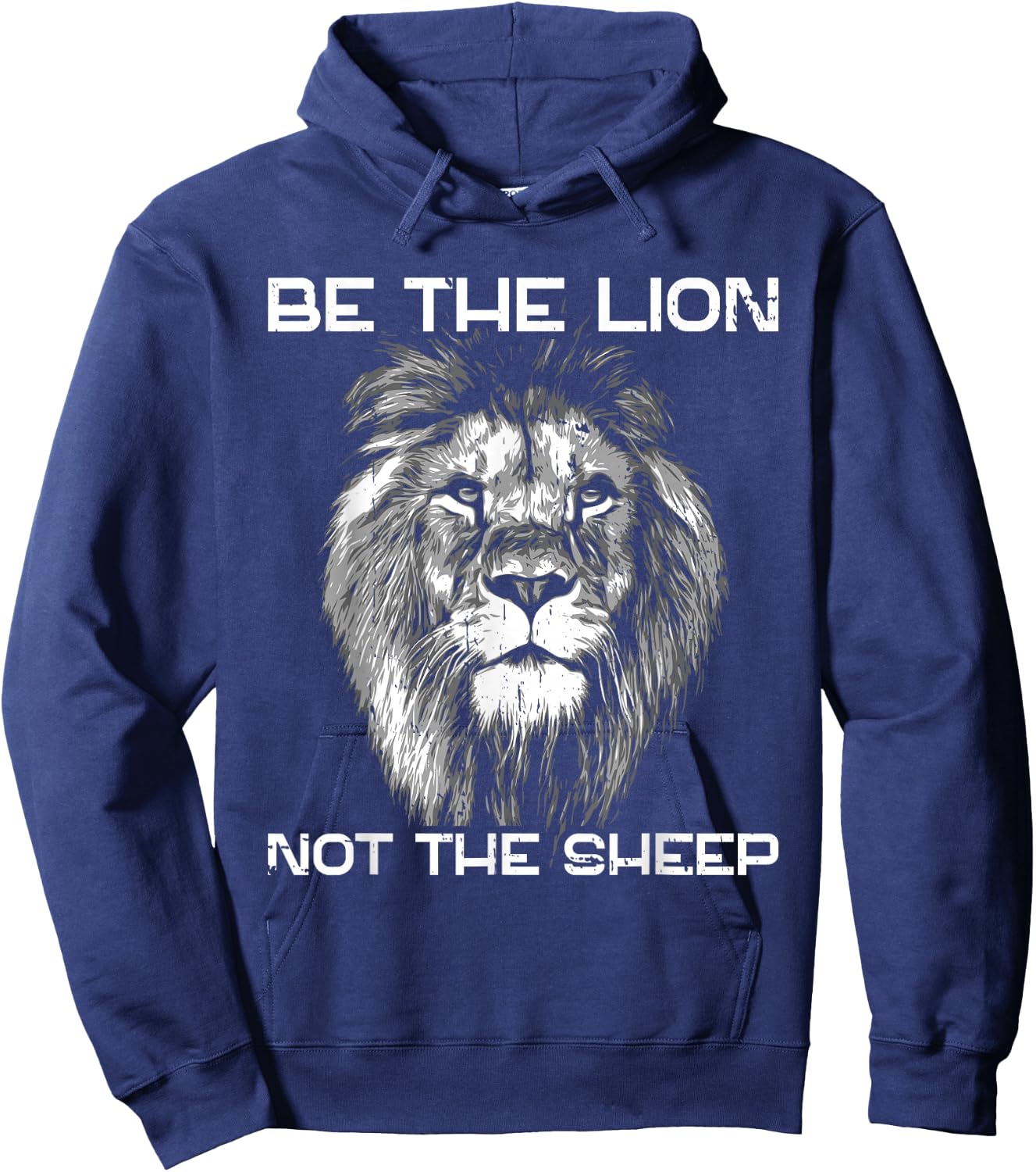 Be The Lion Not The Sheep Motivational Patriotic Lion Hoodie - Hoodie | Navy