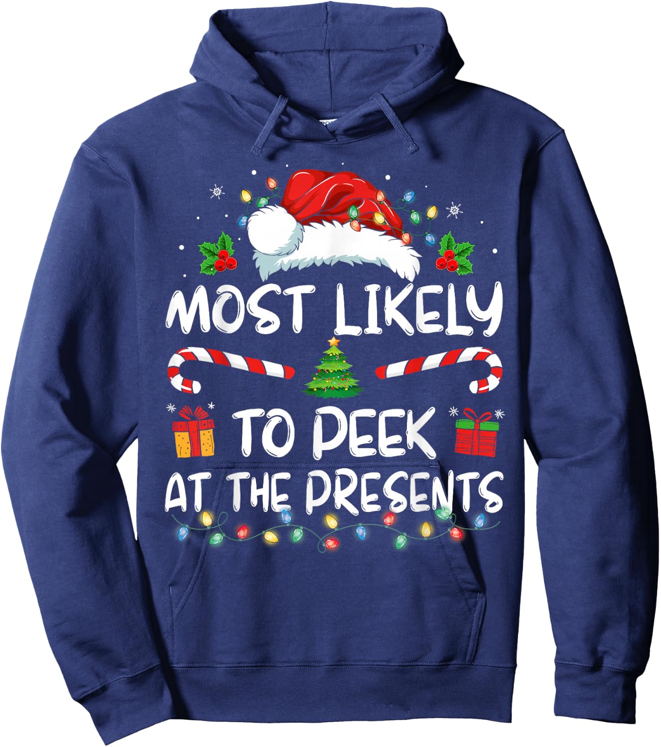 Most Likely To Peek At The Presents Family Pajama Christmas Hoodie - Hoodie | Navy