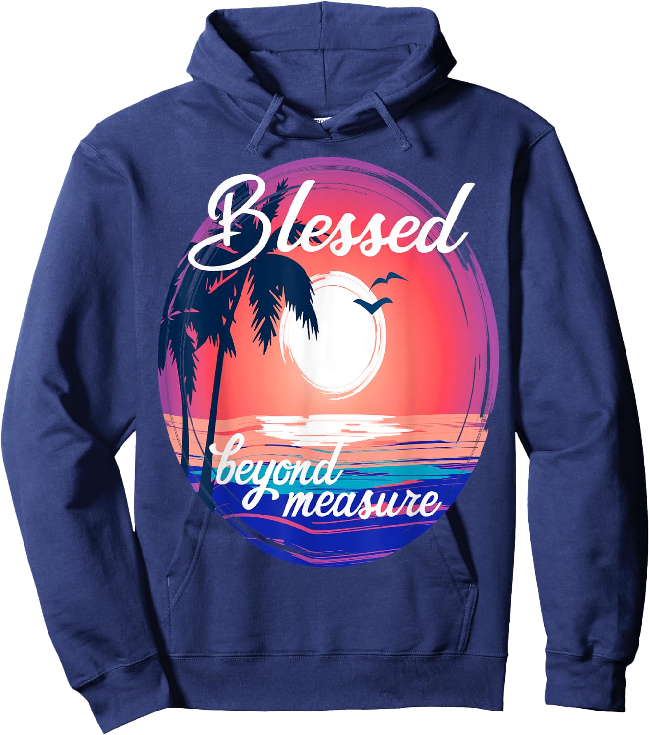 Christian Faith Life Tropical Ocean Blessed Beyond Measure Hoodie - Hoodie | Navy
