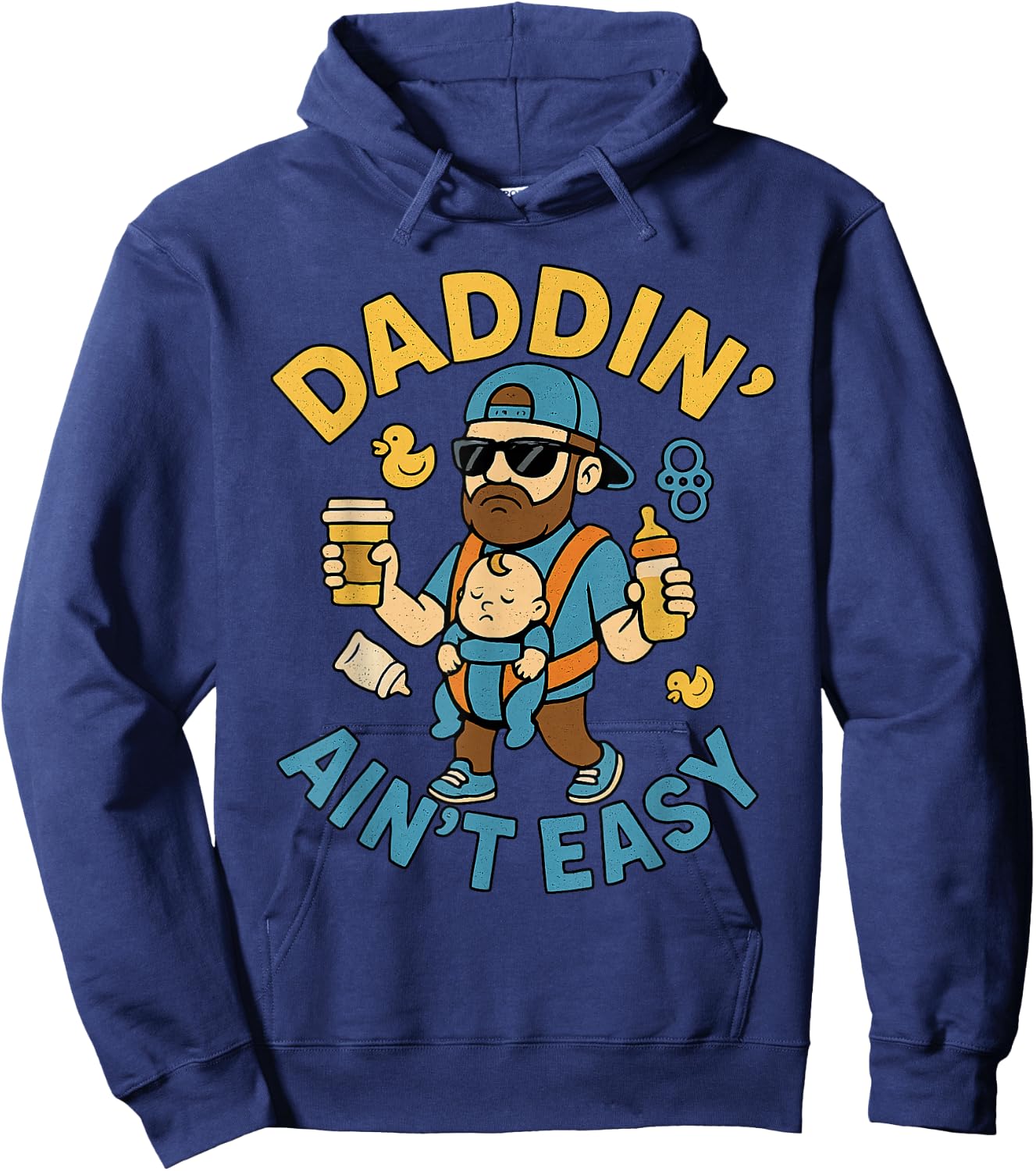 Daddin Ain’t Easy Funny Cool Dad Baby Coffee Diaper Humor Hoodie - Hoodie | Navy