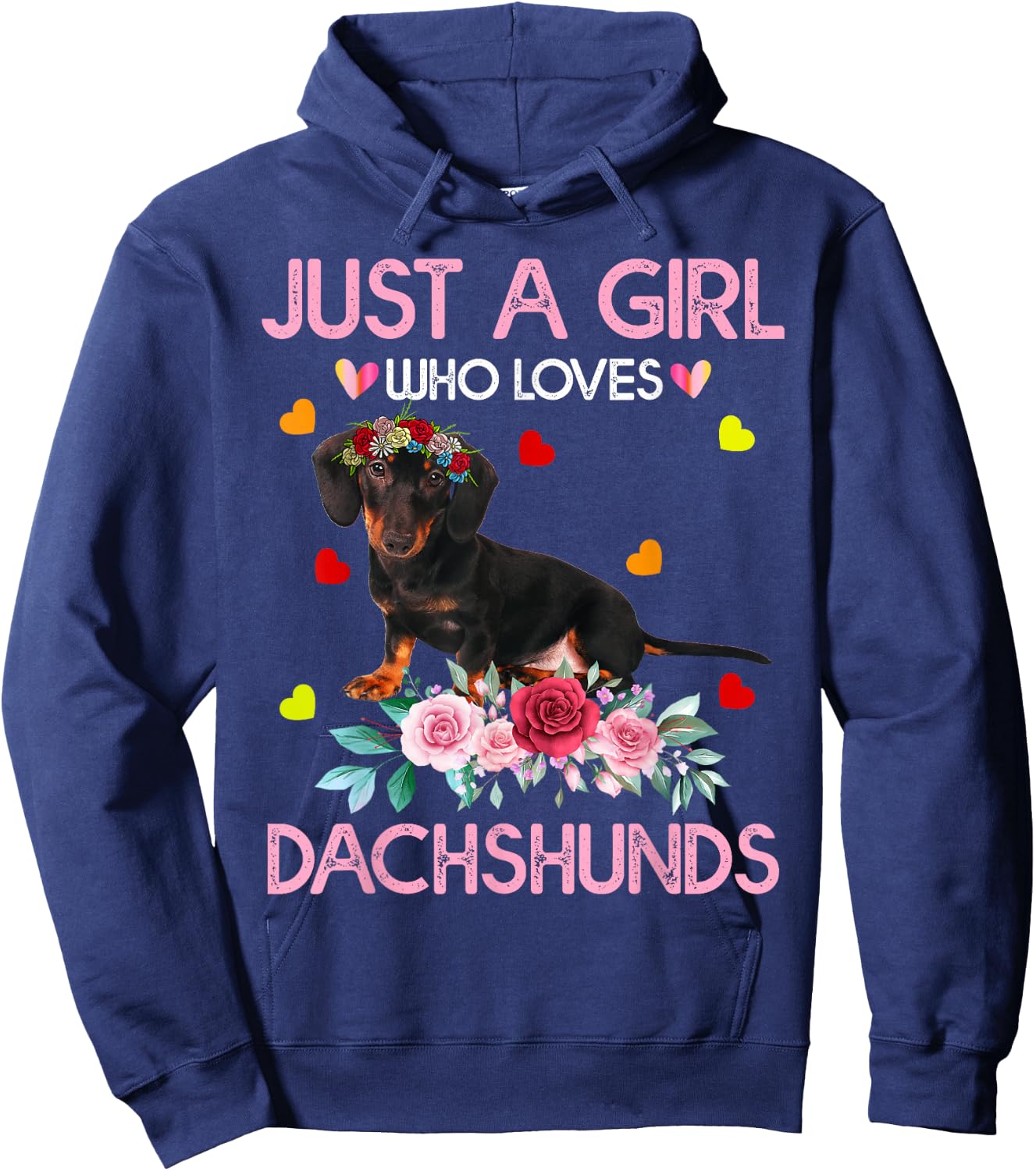 Dachshund Dog Just A Girl Who Loves Dachshunds Hoodie - Hoodie | Navy
