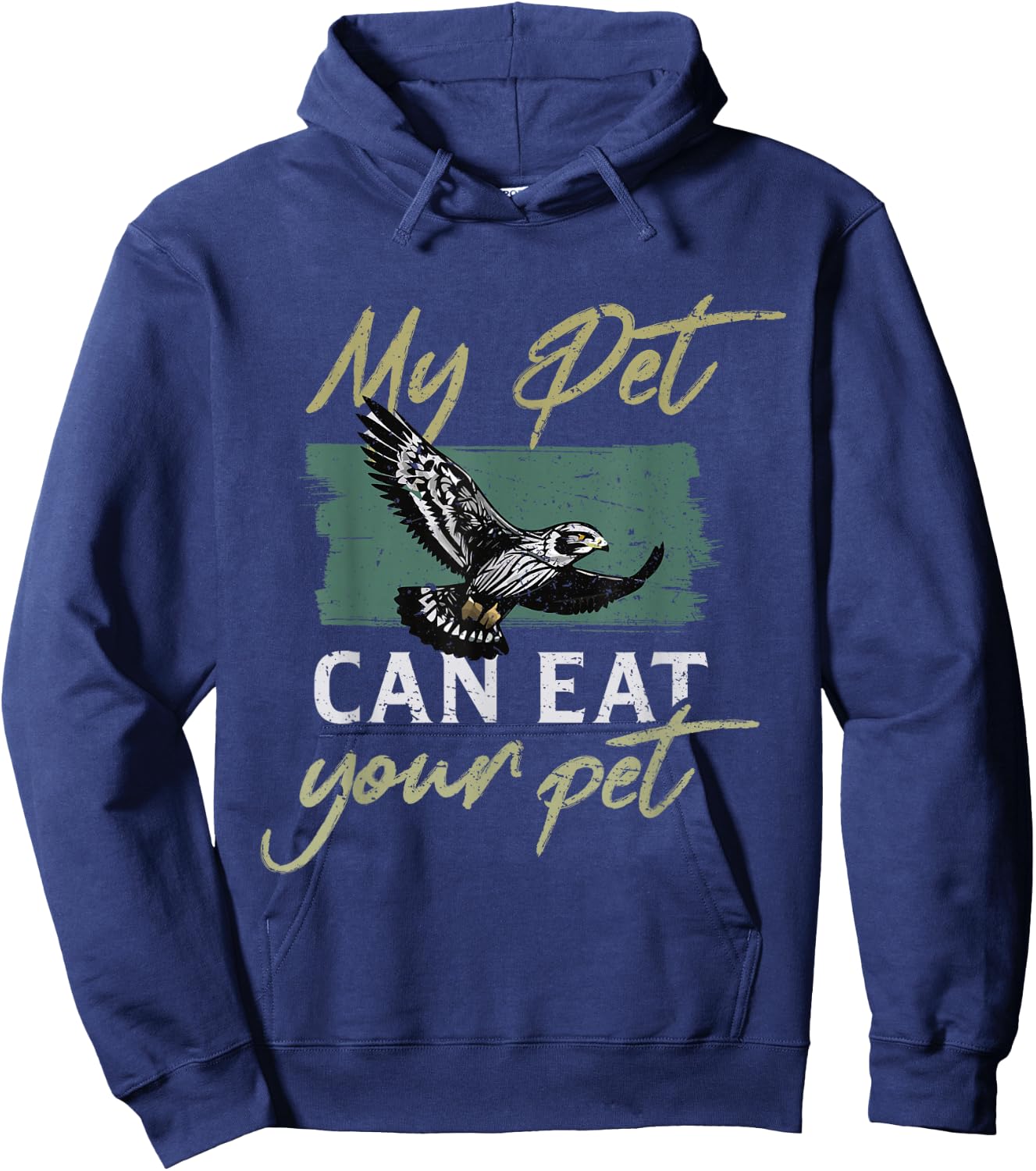 My pet can eat your pet Peregrine Falconry Falcon Hawk Hoodie - Hoodie | Navy