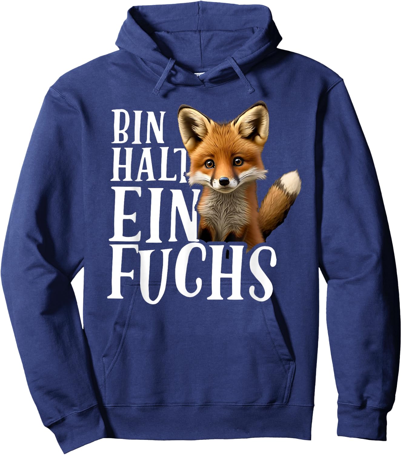 Bin halt ein Fuchs - Stellungnahme von Fox Loverhalter Hoodie - Hoodie | Navy
