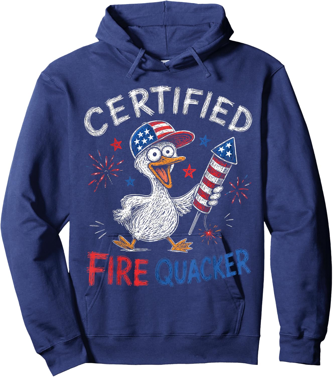 Certified Fire Quacker Funny Patriotic Duck Doodle 4th July Hoodie - Hoodie | Navy