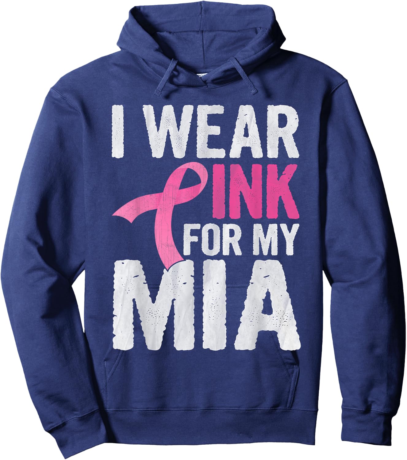 I Wear Pink For My Mia Pink Ribbon Cancer Awareness Hoodie - Hoodie | Navy