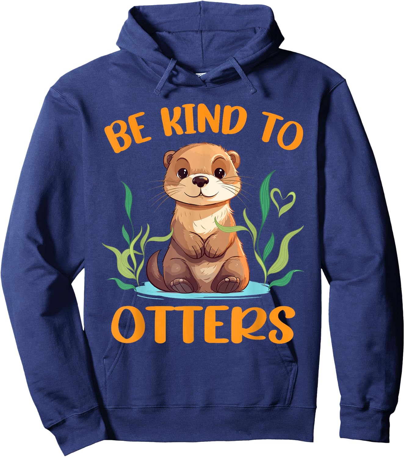Otter Pun Be Kind To Otters Funny Kids Men Women Boy Hoodie - Hoodie | Navy