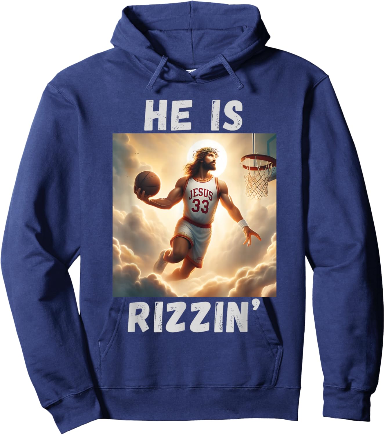 He is Rizzin Funny Jesus Playing Basketball, Jesus Rizzin Hoodie - Hoodie | Navy