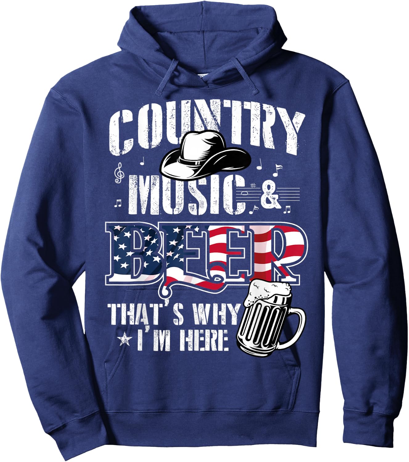 Country Music & Beer That's Why I'm Here Hoodie - Hoodie | Navy