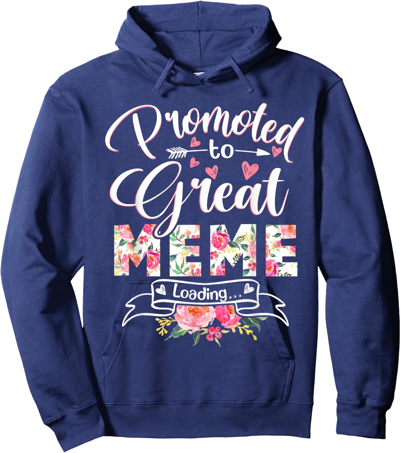 Promoted to Great Meme Est 2022 Floral First Time Grandma Hoodie - Hoodie | Navy