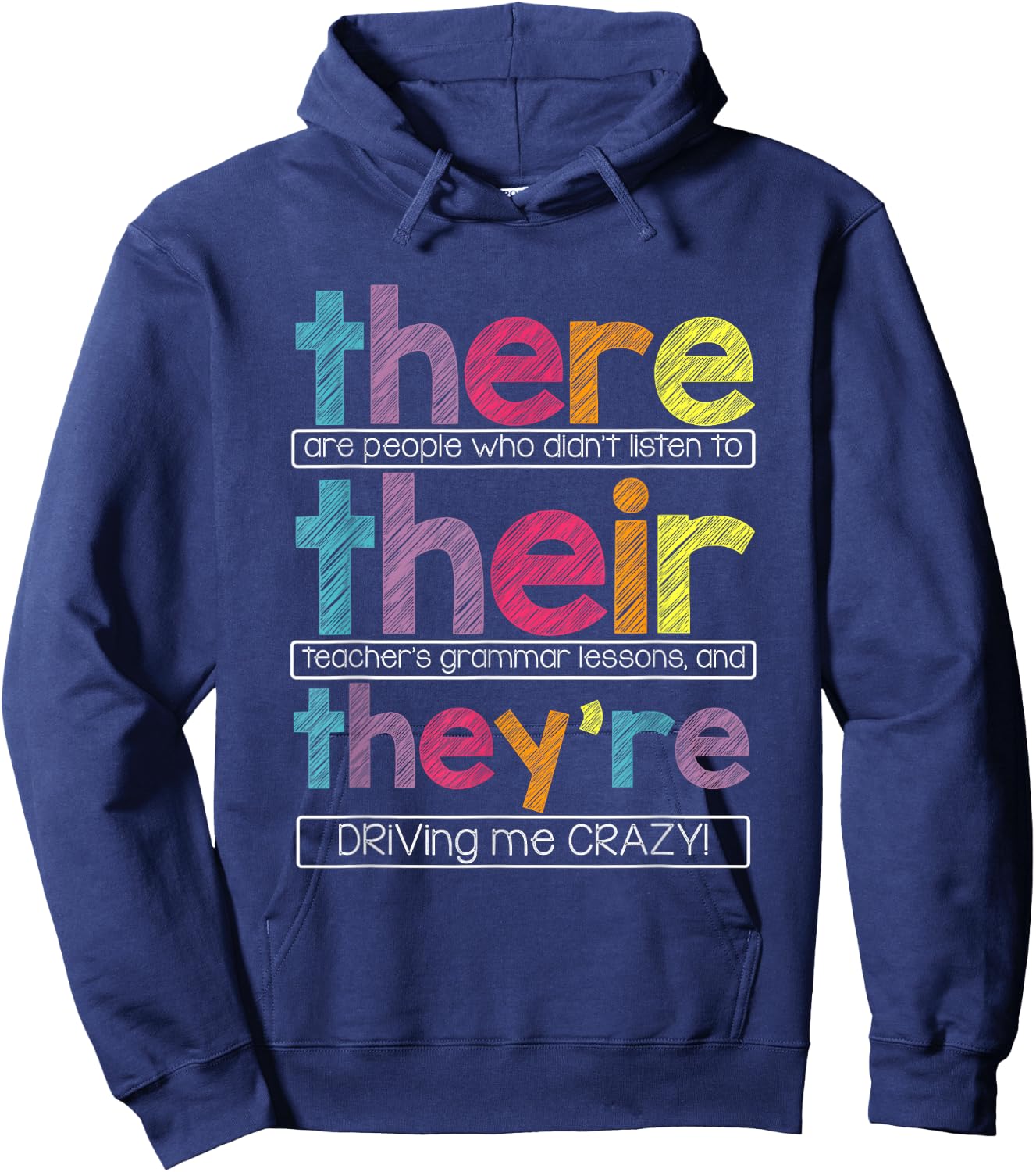There Their They're English Grammar Teacher Funny Humour , black Hoodie - Hoodie | Navy