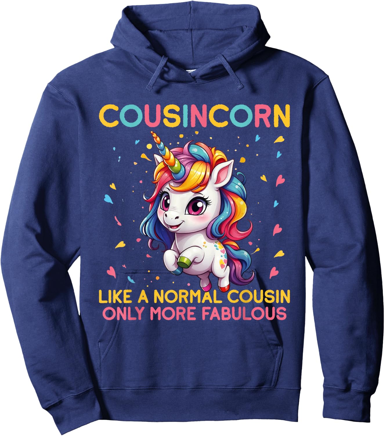 Cousincorn Like A Normal Cousin Only More Fabulous Unicorn Hoodie - Hoodie | Navy