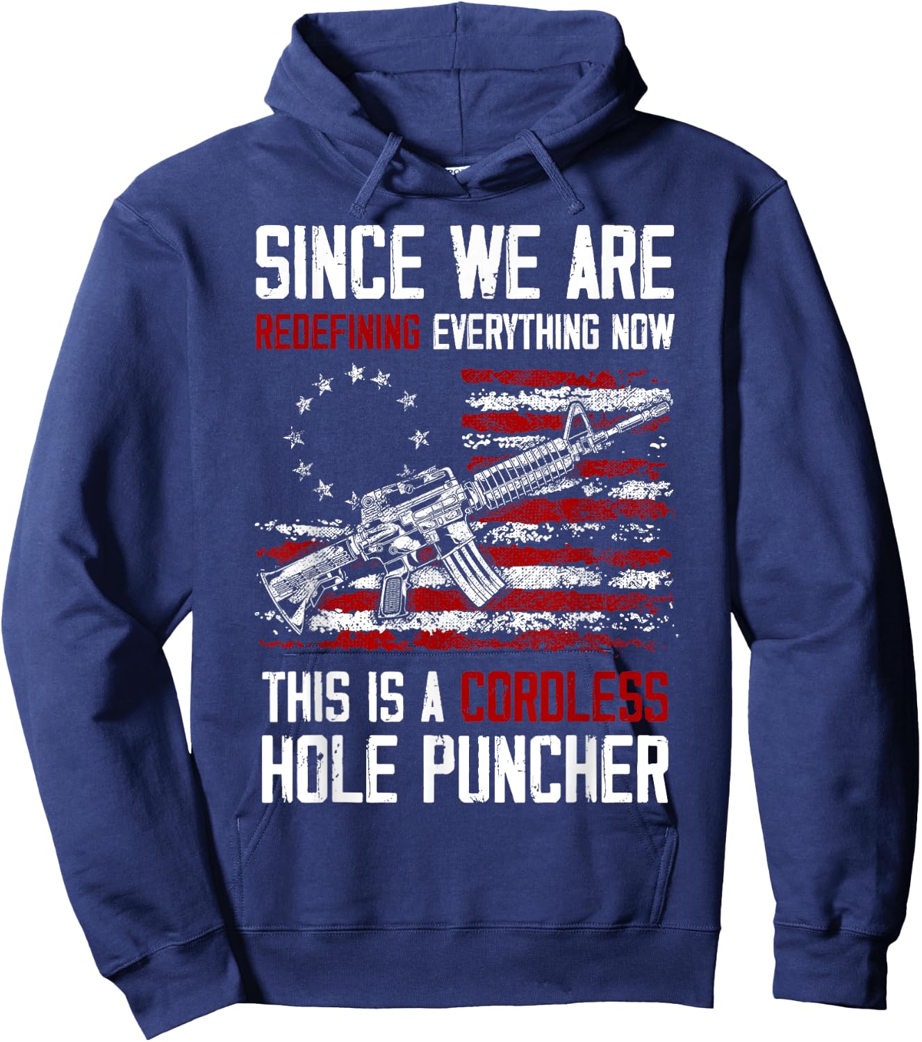 We're Redefining Everything This Is A Cordless Hole Puncher Hoodie - Hoodie | Navy